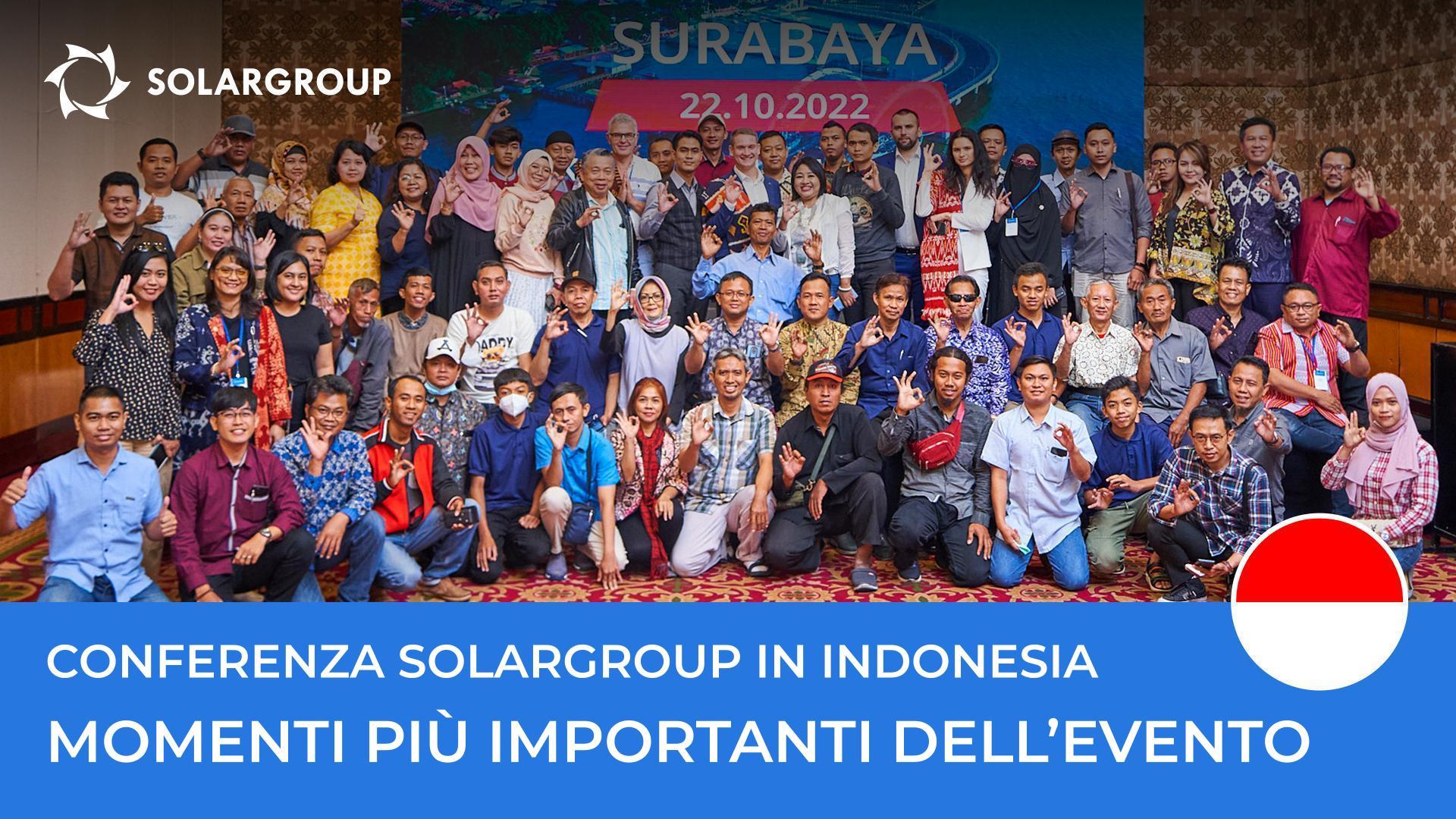 Conferenza SOLARGROUP in Indonesia: momenti più importanti dell'evento