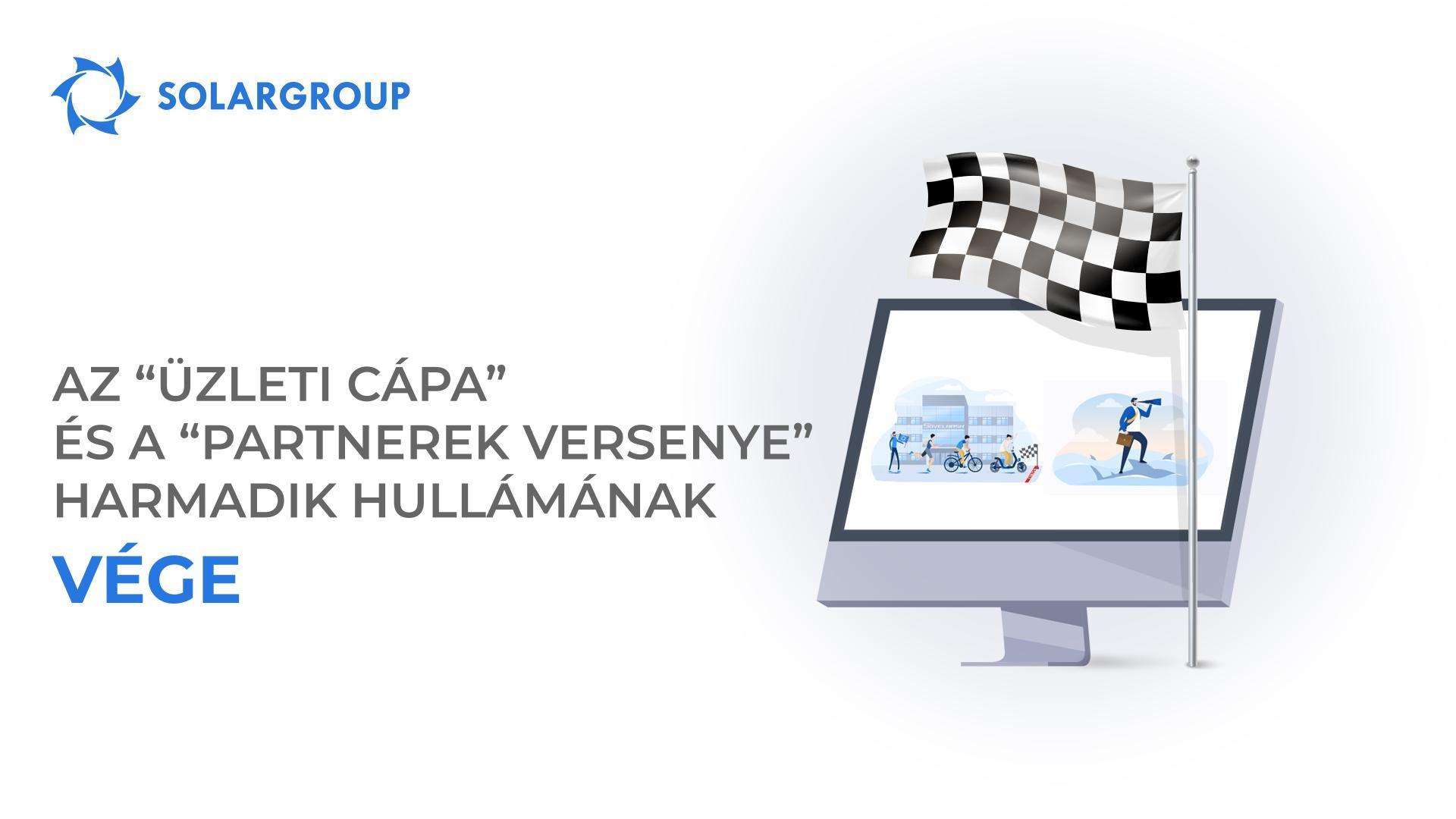Az „Üzleti cápa" és a „Partnerek versenye" harmadik hullámának vége