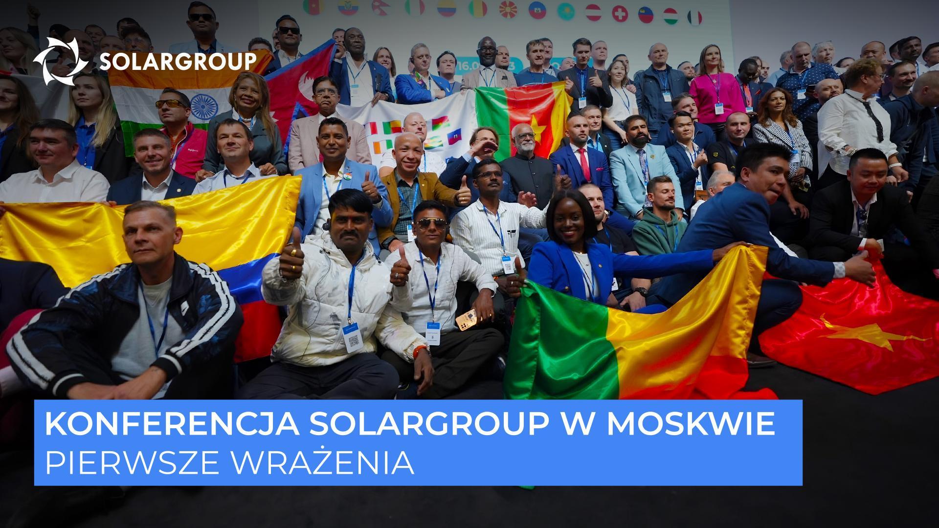 Relacje z konferencji SOLARGROUP: pierwsze i najjaśniejsze wrażenia