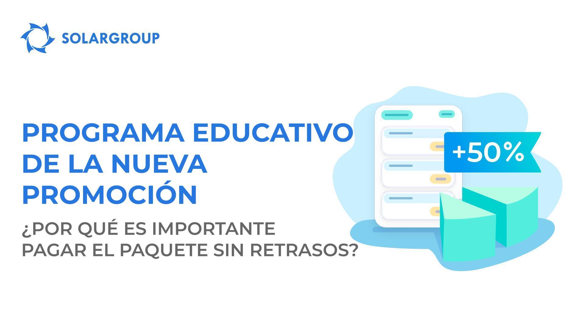 Programa educativo de la nueva promoción: por qué es importante pagar el paquete sin retrasos