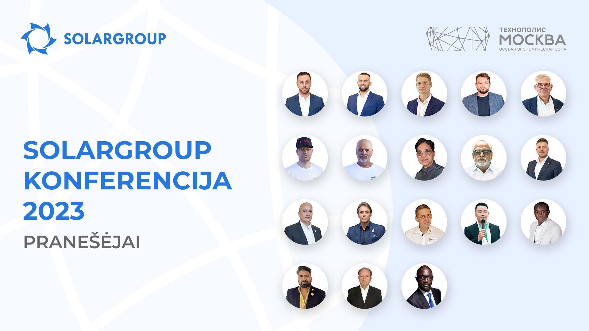 Kas pasisakys SOLARGROUP Tarptautinėje konferencijoje Maskvoje