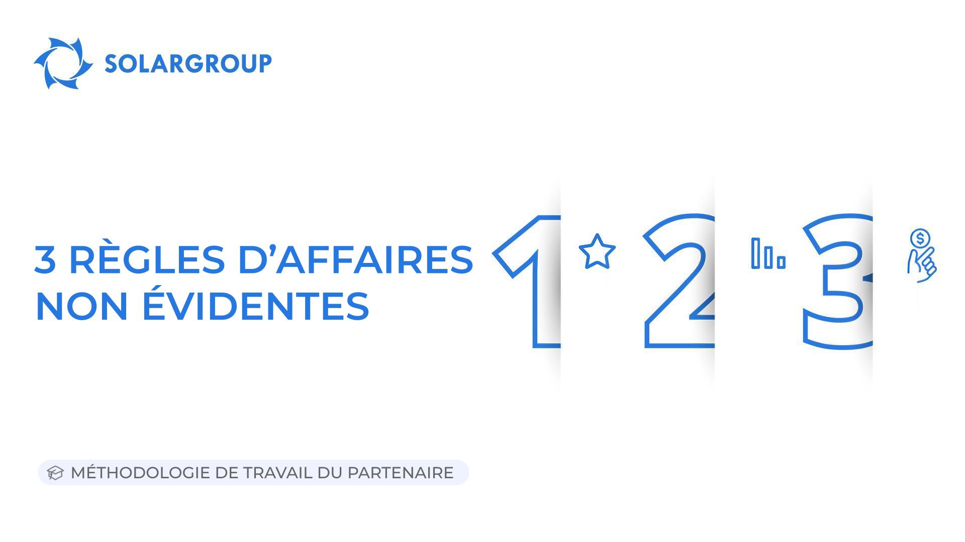 3 règles d’affaires non évidentes | Méthodologie de travail du partenaire