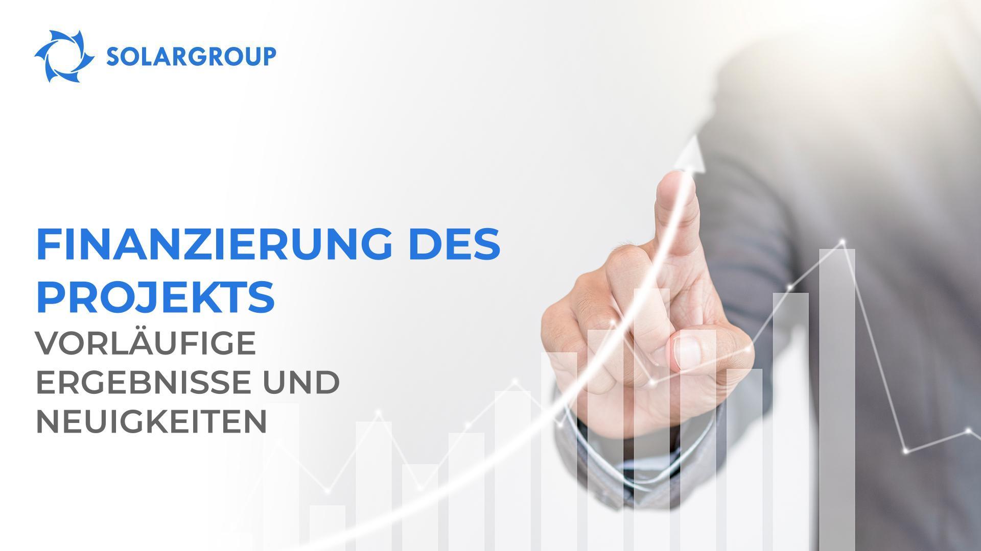 Finanzierung des Projekts: vorläufige Ergebnisse und Neuigkeiten