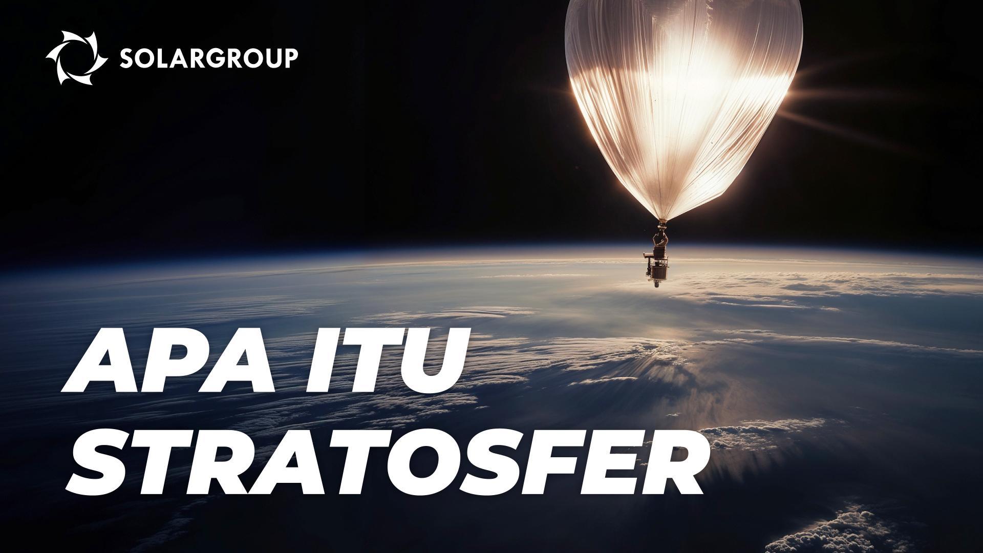 Stratosfer: apa yang terjadi di sana, bagaimana itu memengaruhi kita, dan bagaimana kita memengaruhinya