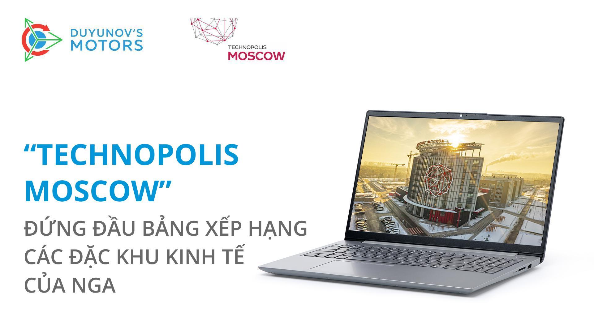 "Technopolis Moscow" lại dẫn đầu bảng xếp hạng các đặc khu kinh tế ở Nga