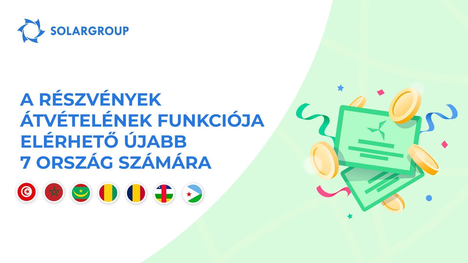 Megnyitjuk a funkcionalitást az alábbi országokban: Tunézia, Marokkó, Mauritánia, Guinea, Csád, Közép-afrikai Köztársaság, Dzsibuti