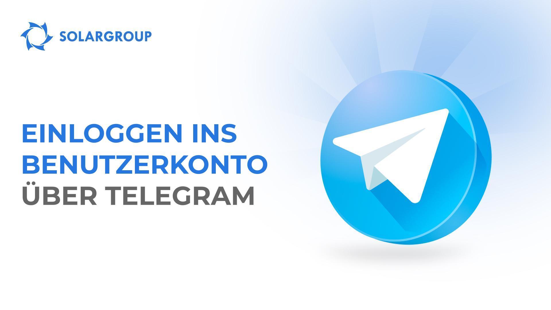 Informieren Sie sich, wie Sie über Telegram den Anmeldedienst verbinden und nutzen können