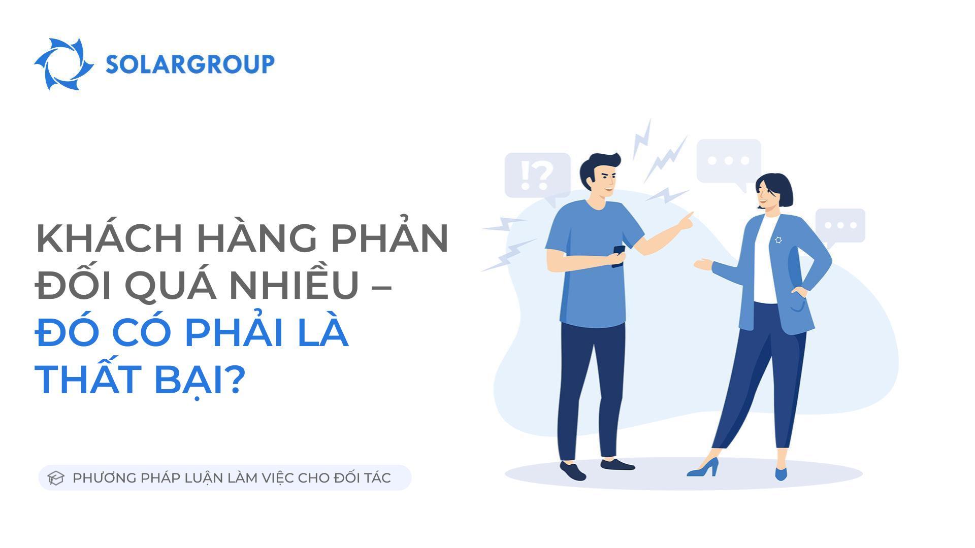 Khách hàng phản đối quá nhiều - đó có phải là thất bại?