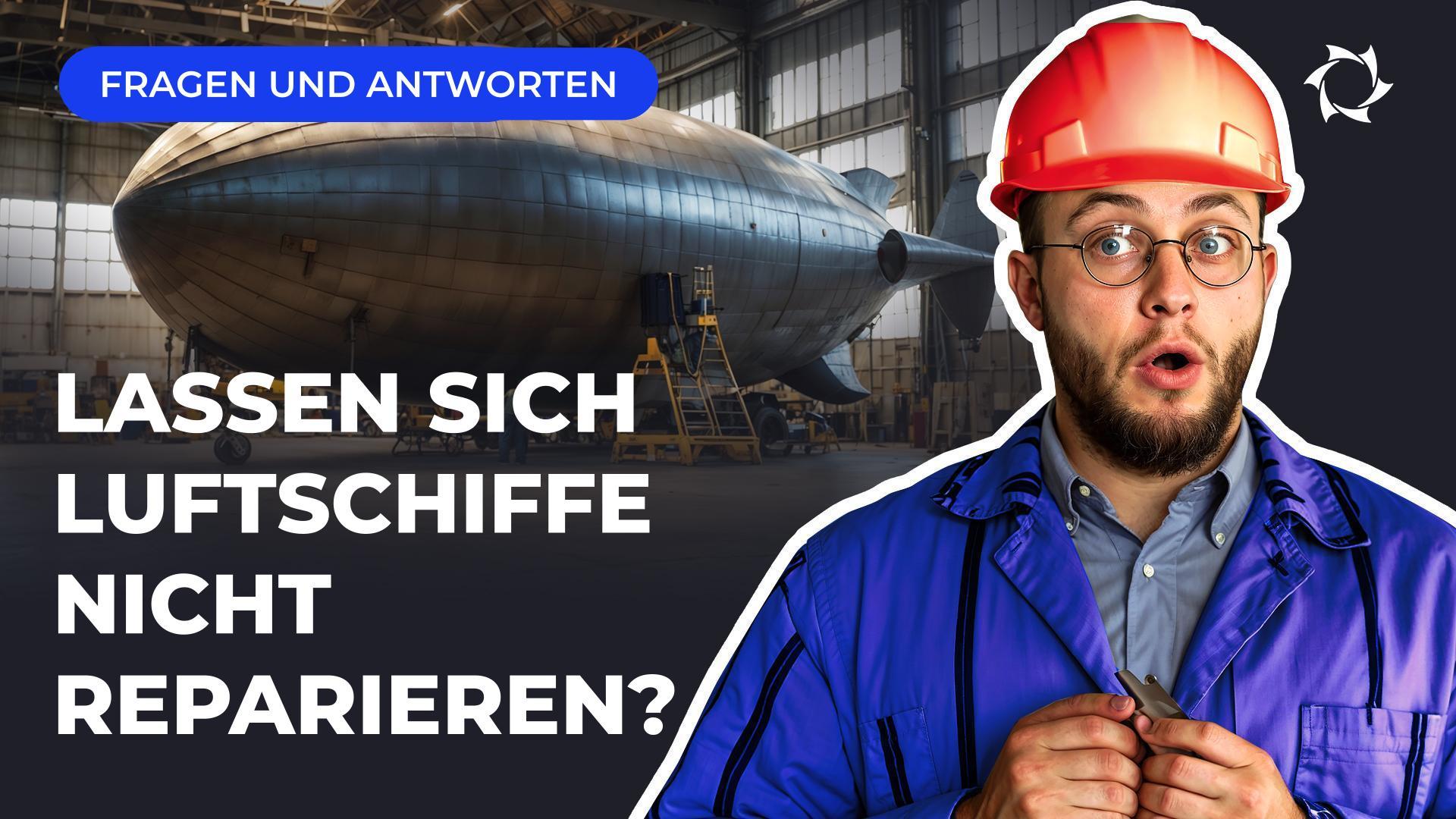 Luftschiffe und moderne Technologien: Wartung und Behandlung von Mikrorissen in der Hülle