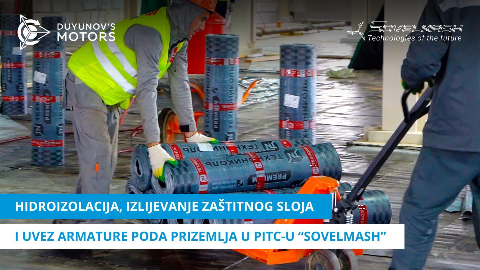 Hidroizolacija, izlijevanje zaštitnog sloja i uvez armature poda prizemlja u PITC-u "Sovelmash"