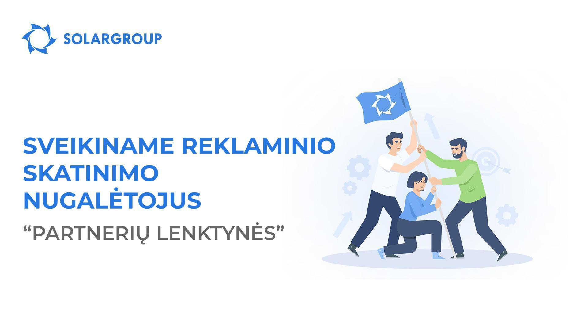 SOLARGROUP reklaminės akcijos „Partnerių lenktynės“ finalas!