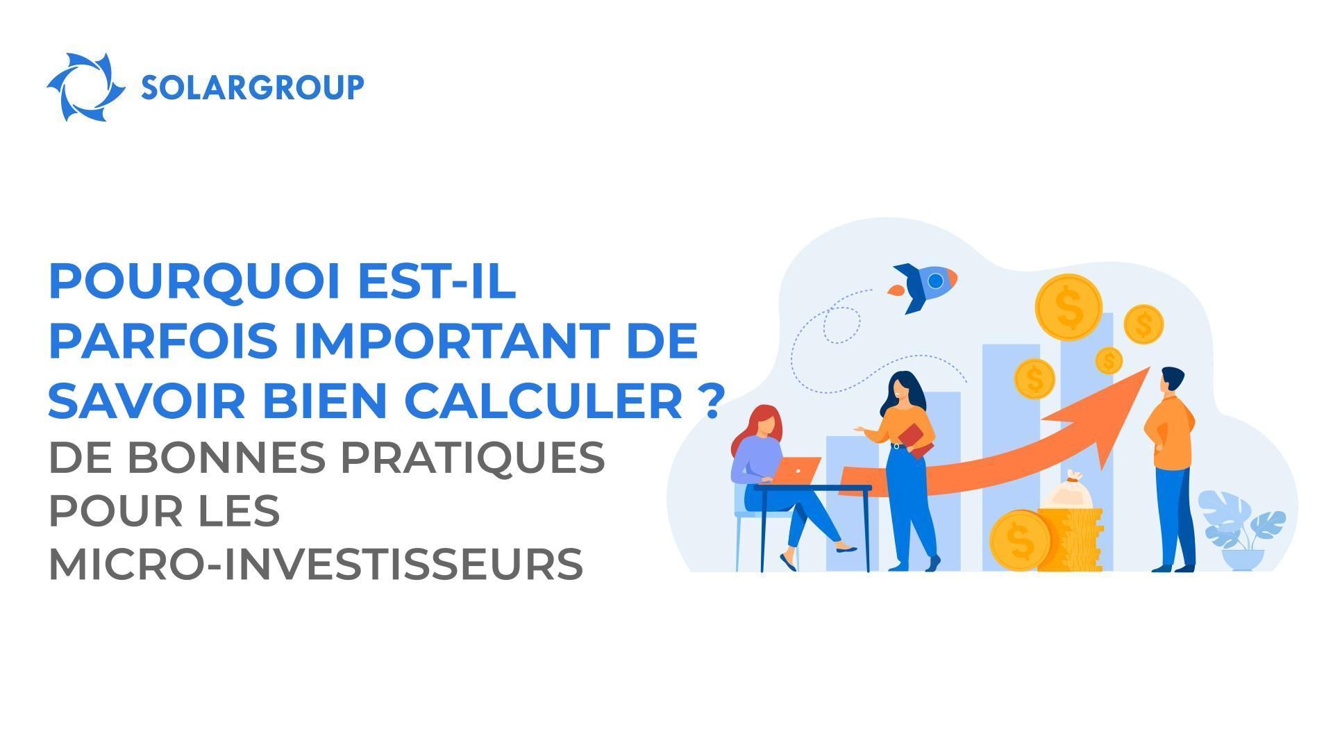 Pourquoi est-il parfois important de savoir bien calculer : de bonnes pratiques pour les micro-investisseurs