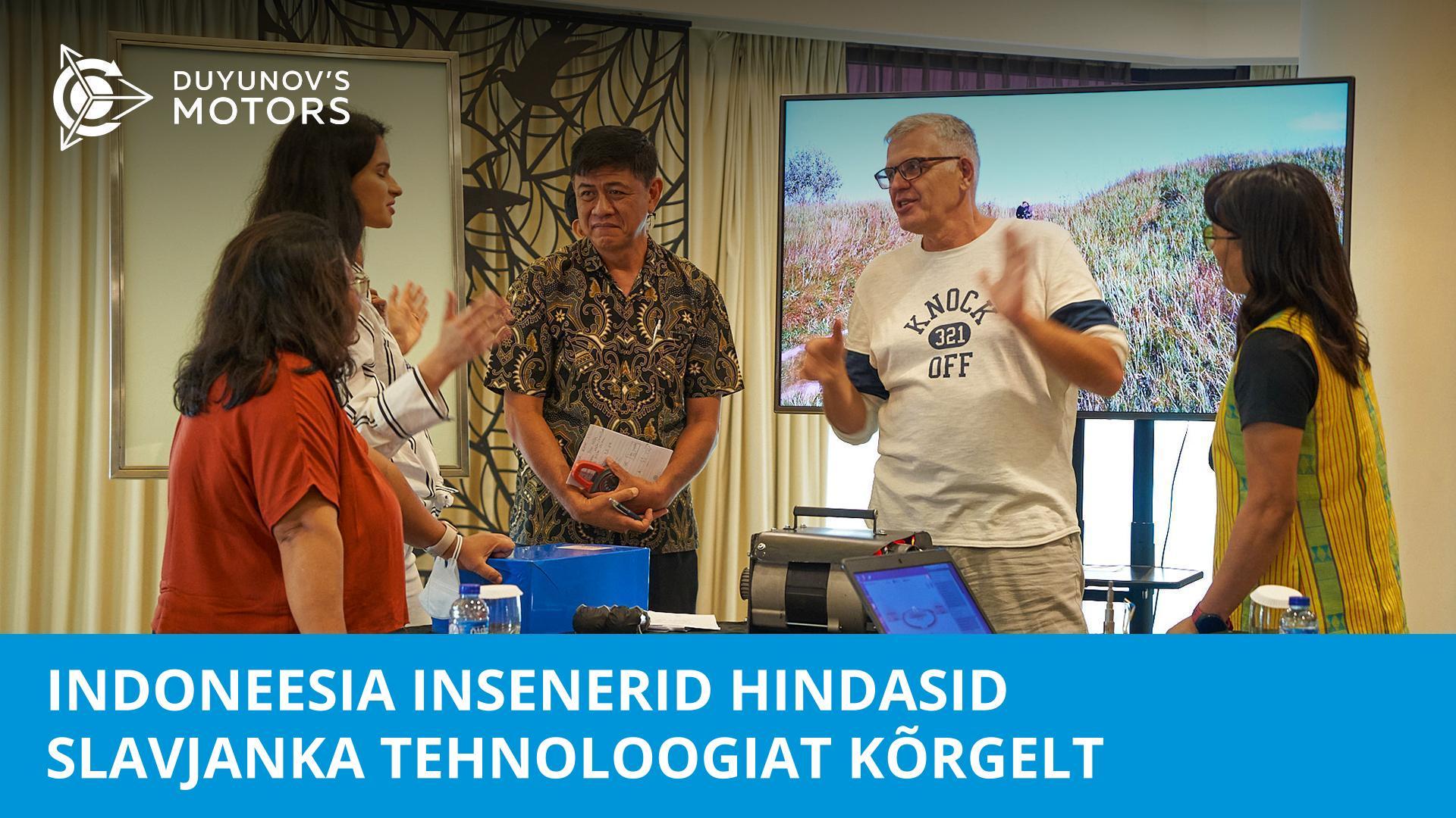 Indoneesia insenerid hindasid Slavjanka tehnoloogiat kõrgelt