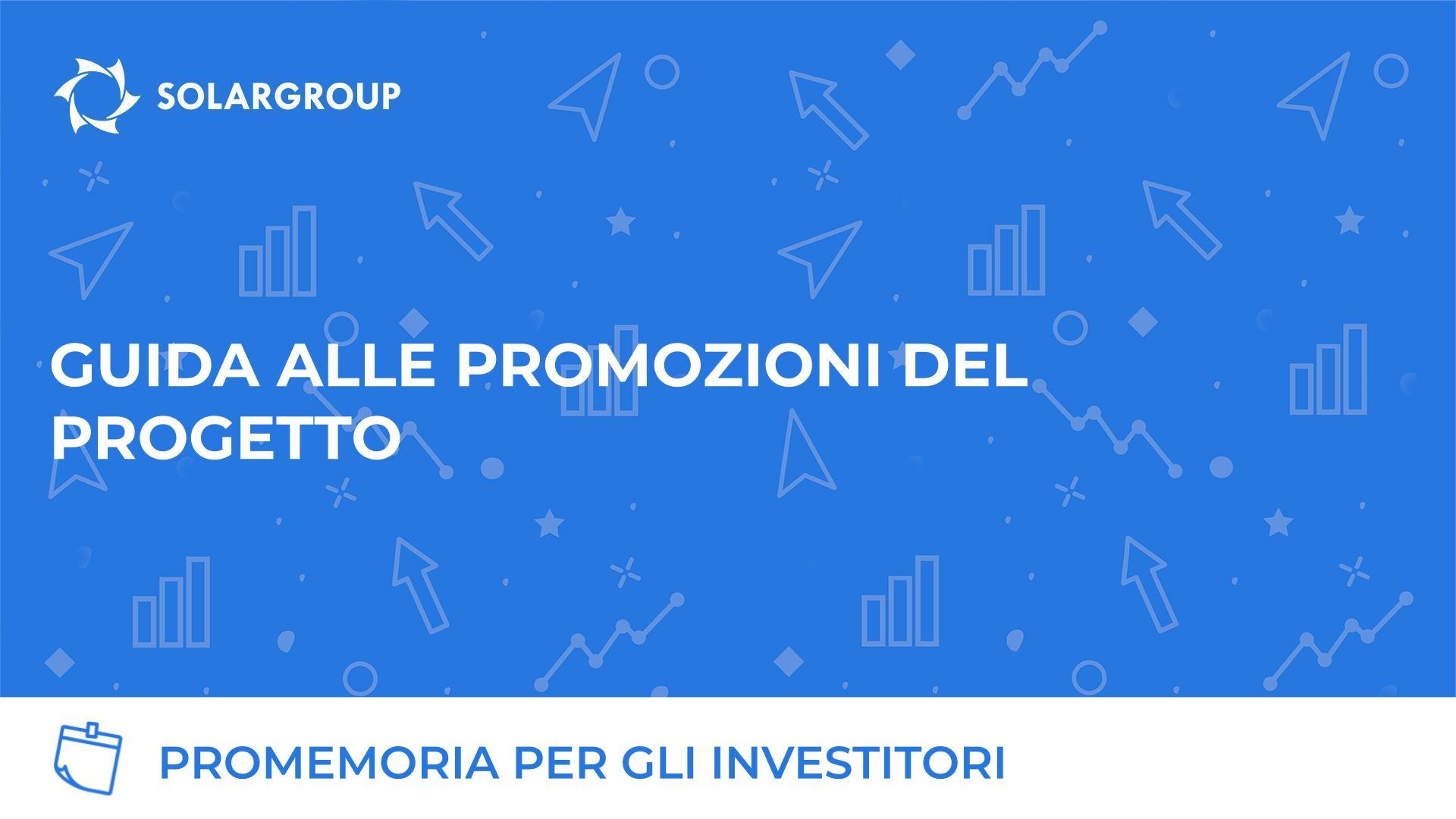 Promemoria per gli investitori: guida alle promozioni del progetto