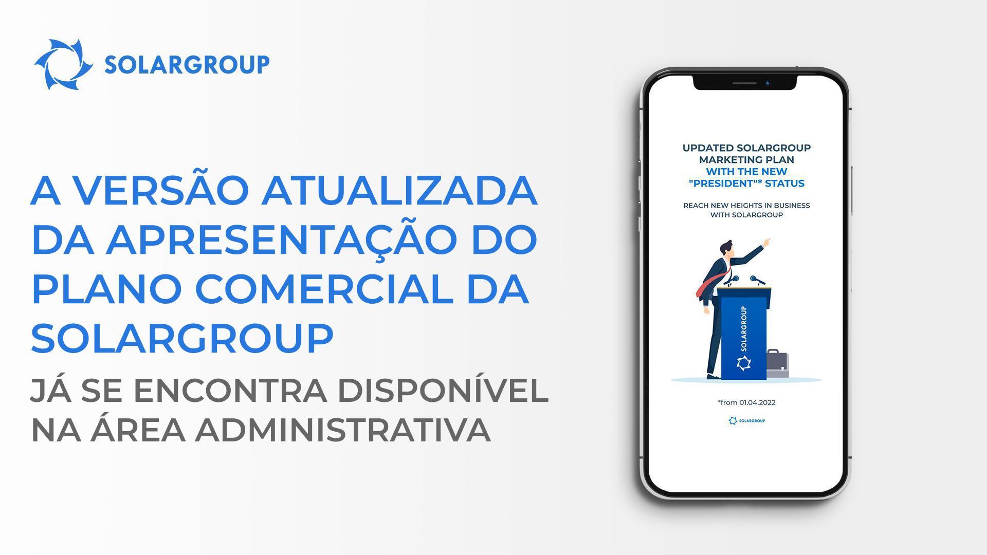 A versão atualizada da apresentação do plano comercial já se encontra disponível na área administrativa!