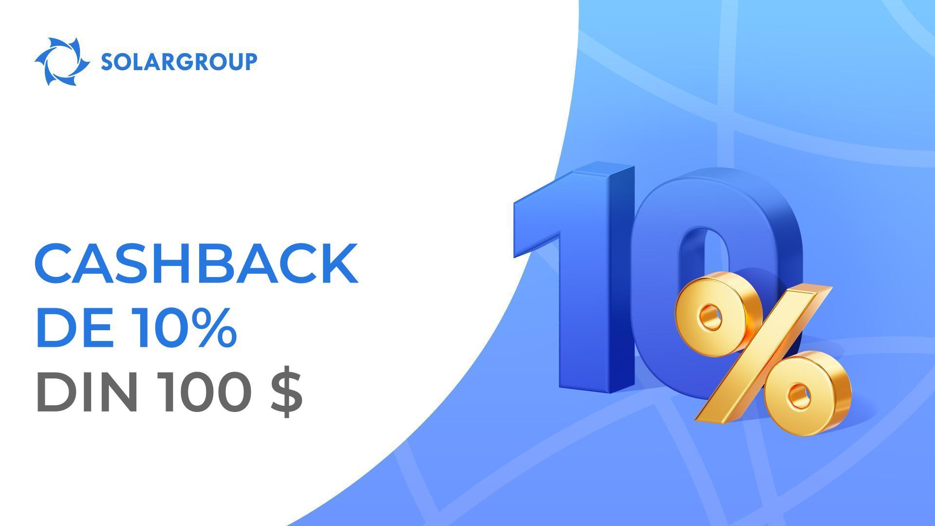 Primiți 10 $ de cashback pentru fiecare 100 $ plătiți la achiziționarea unui pachet nou