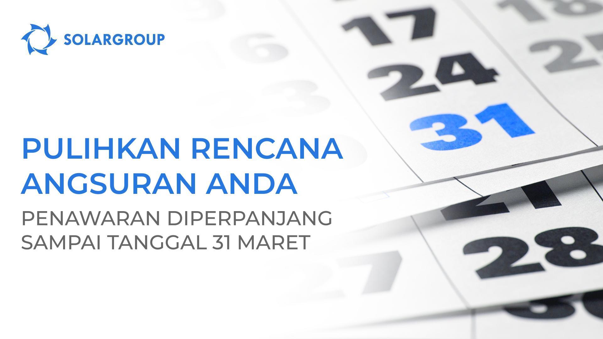 Pulihkan rencana angsuran Anda: penawaran diperpanjang sampai tanggal 31 Maret