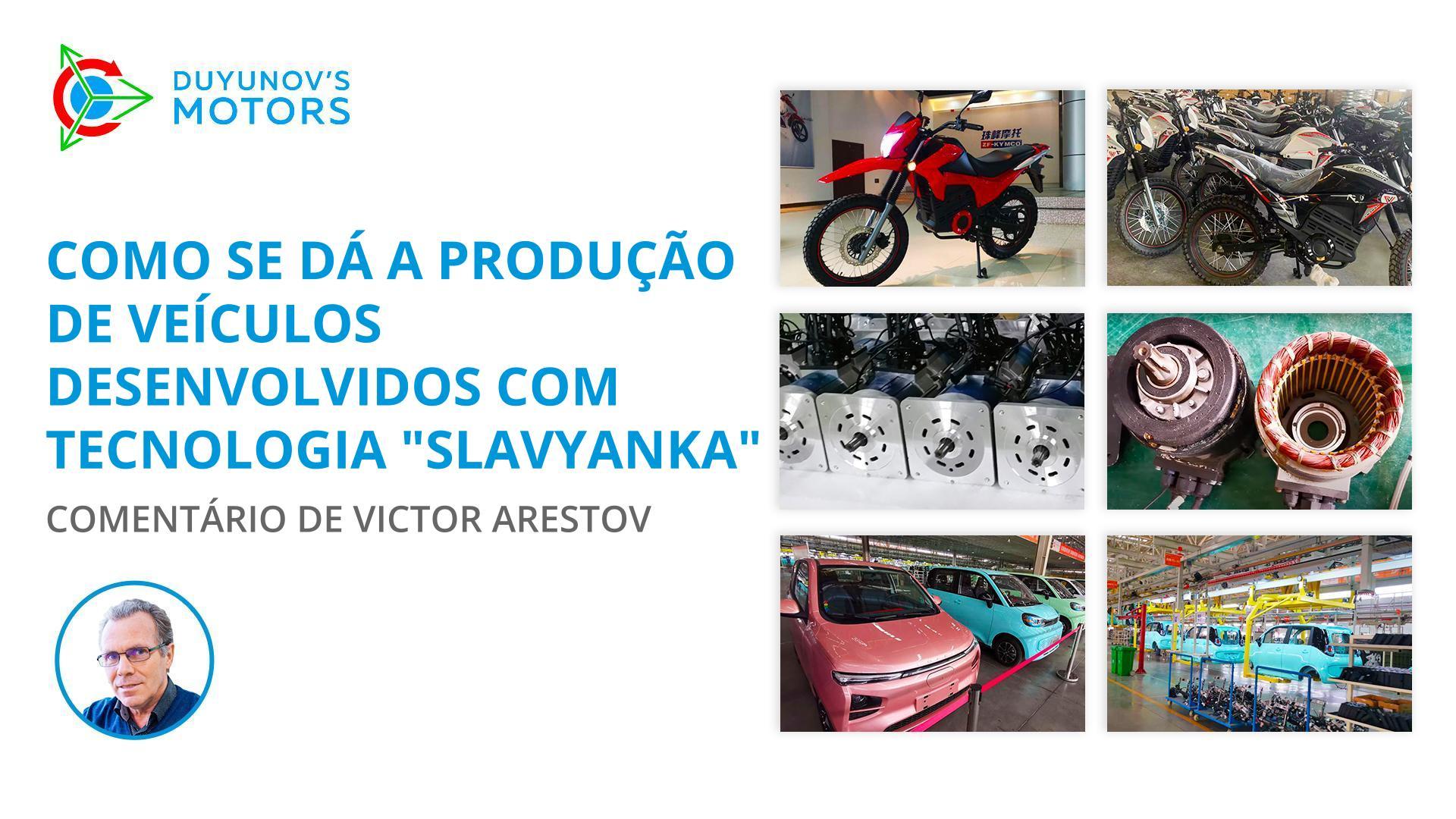 Como se dá a produção de veículos desenvolvidos com tecnologia "Slavyanka": comentário de Victor Arestov