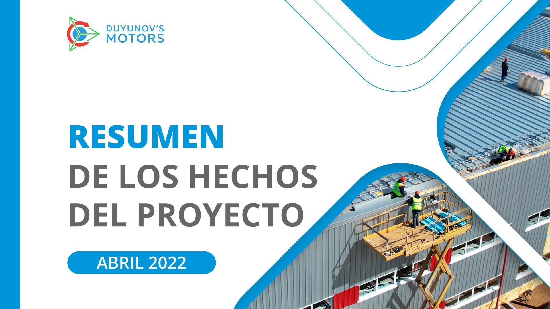 Resumen de abril: hechos clave en el proyecto "Motores de Duyunov" durante el mes