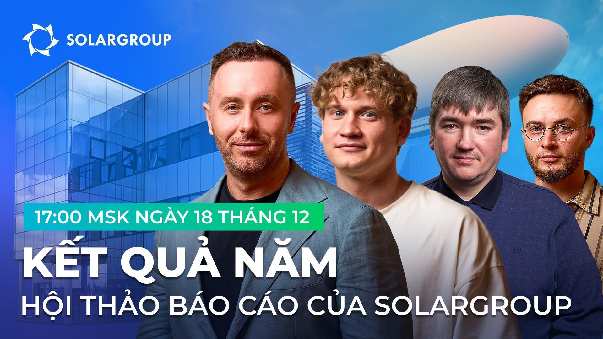 Kết quả năm của các dự án SOLARGROUP: phát sóng trực tiếp với các lãnh đạo cấp cao của công ty