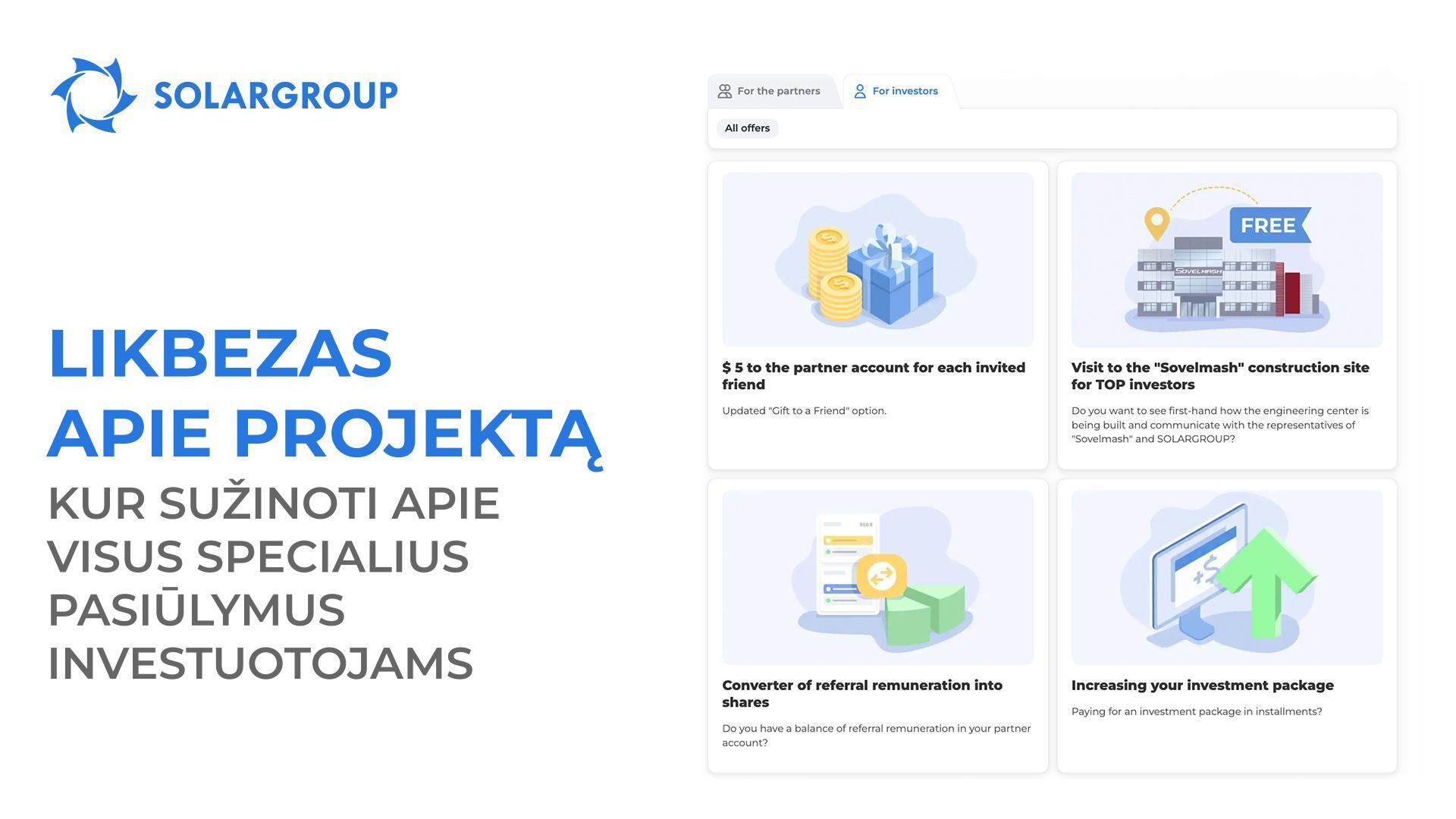 Likbezas apie projektą: kur sužinoti apie visus specialius pasiūlymus investuotojams