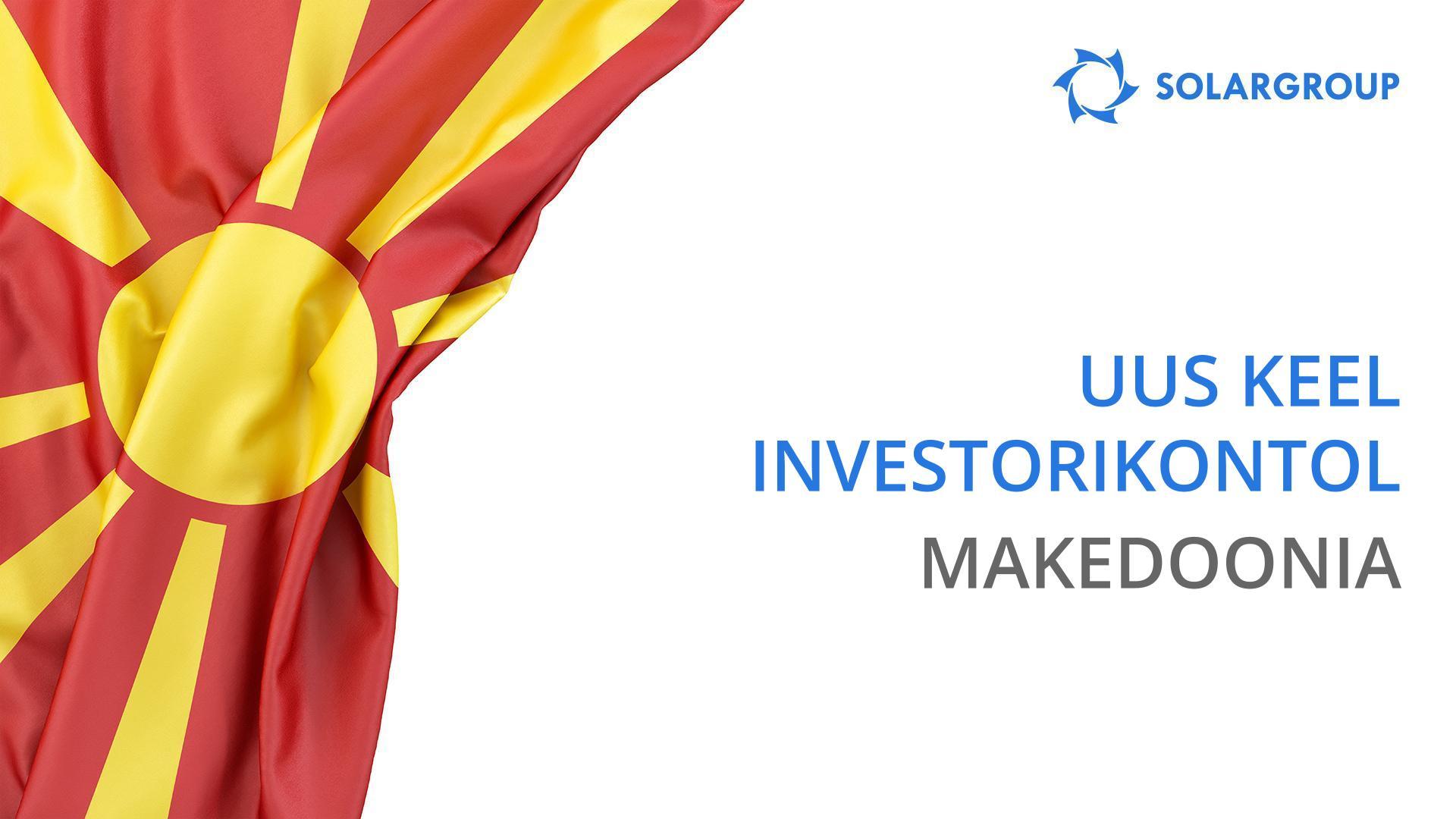 Investorikontole on nüüd lisandunud makedoonia keel