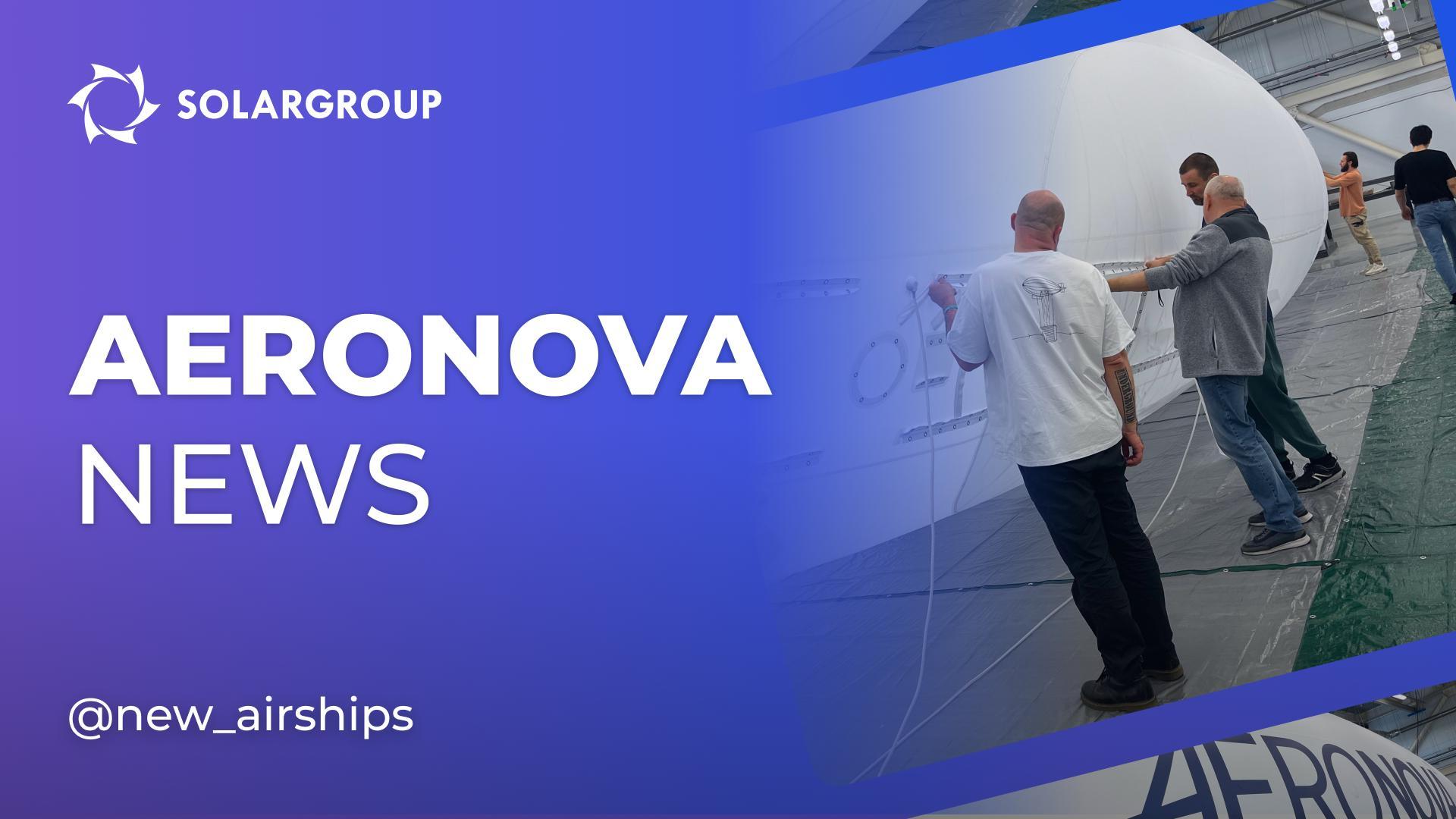 Săptămâna de încercare a dirijabilului NOVA 01 | AERONOVA news