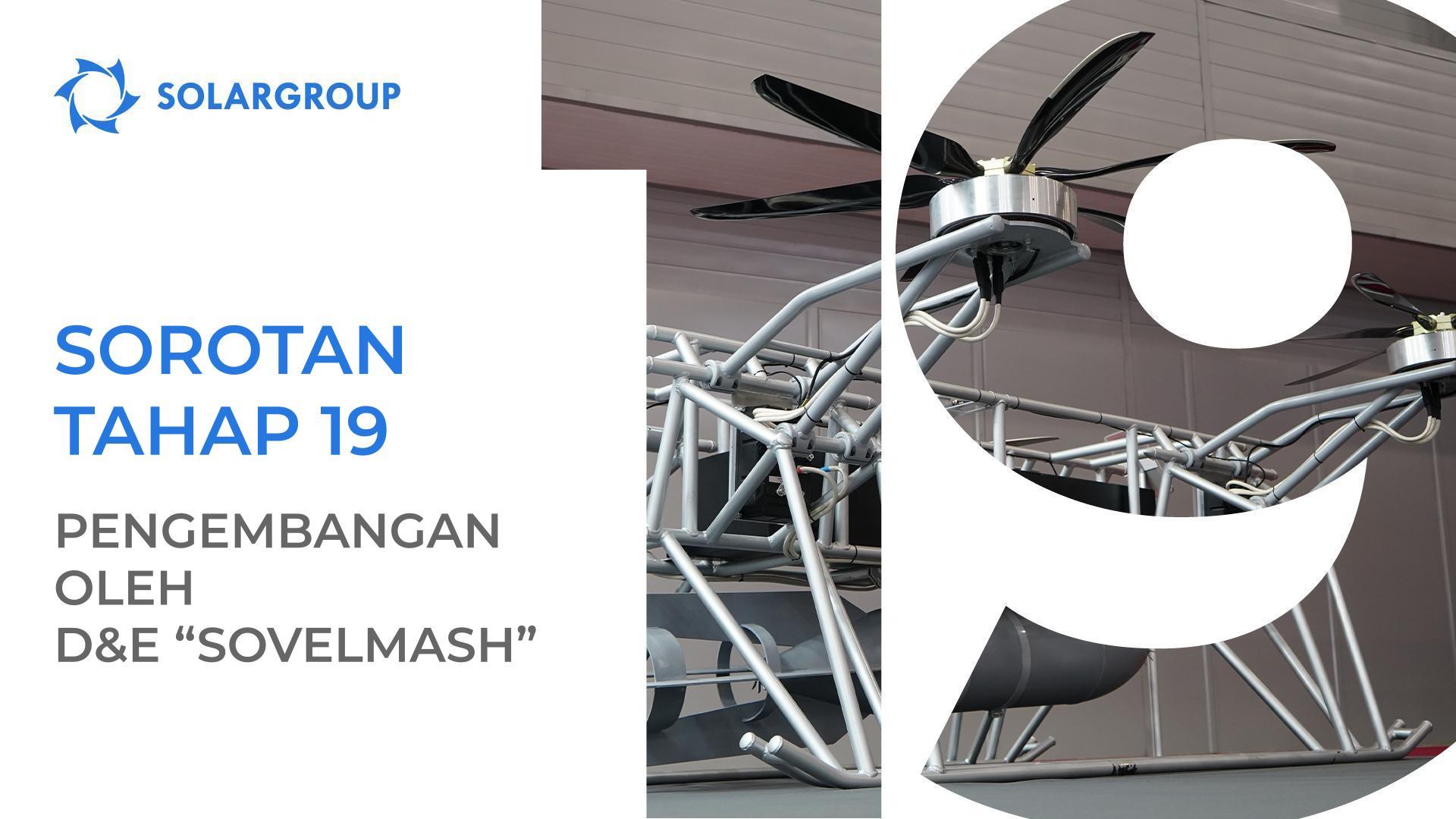 Pengembangan dan persiapan untuk menguji coba pengoperasian D&E “Sovelmash”
