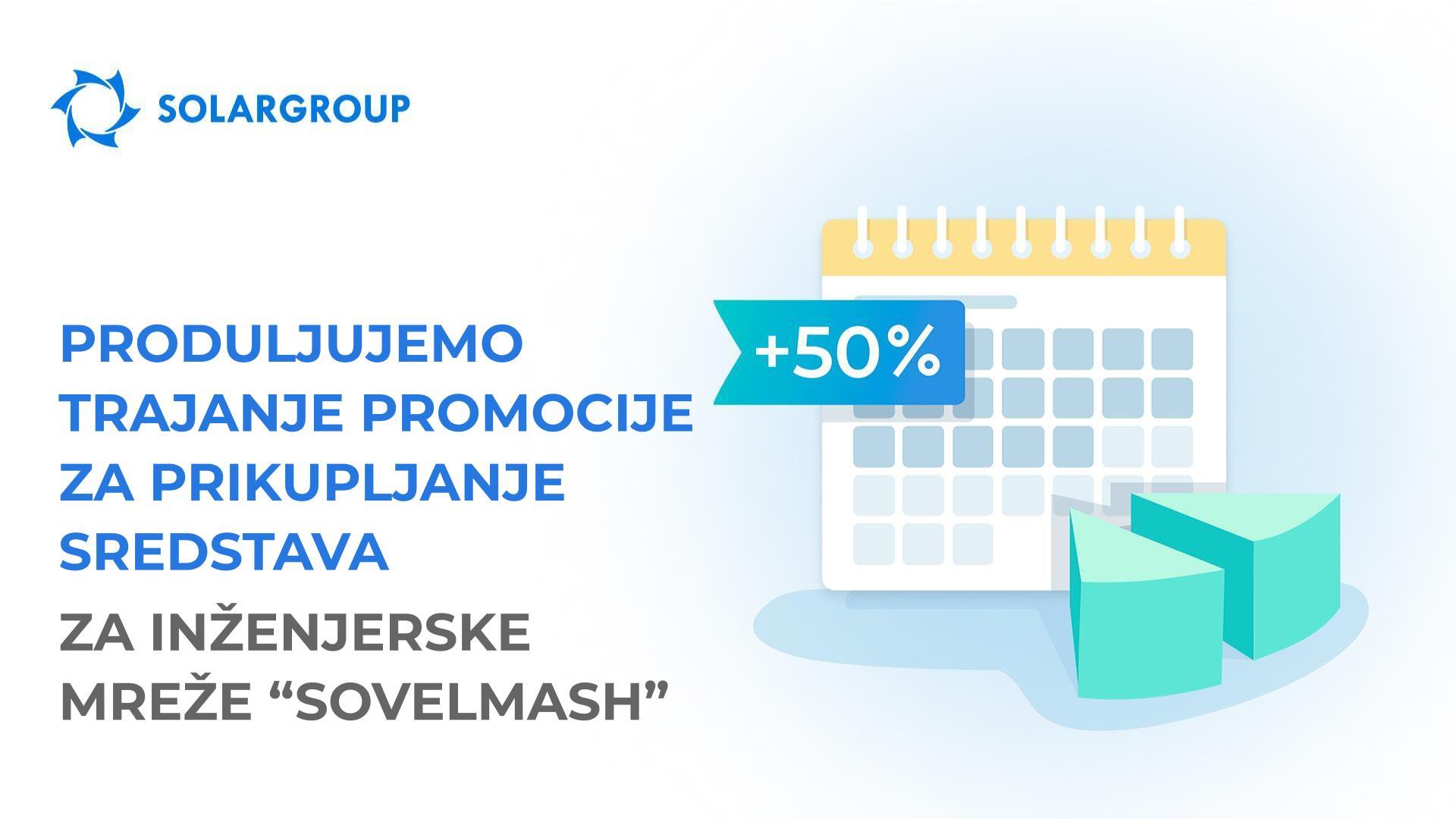 Produljujemo trajanje promocije za prikupljanje sredstava za inženjerske mreže "Sovelmash" + širimo mogućnosti