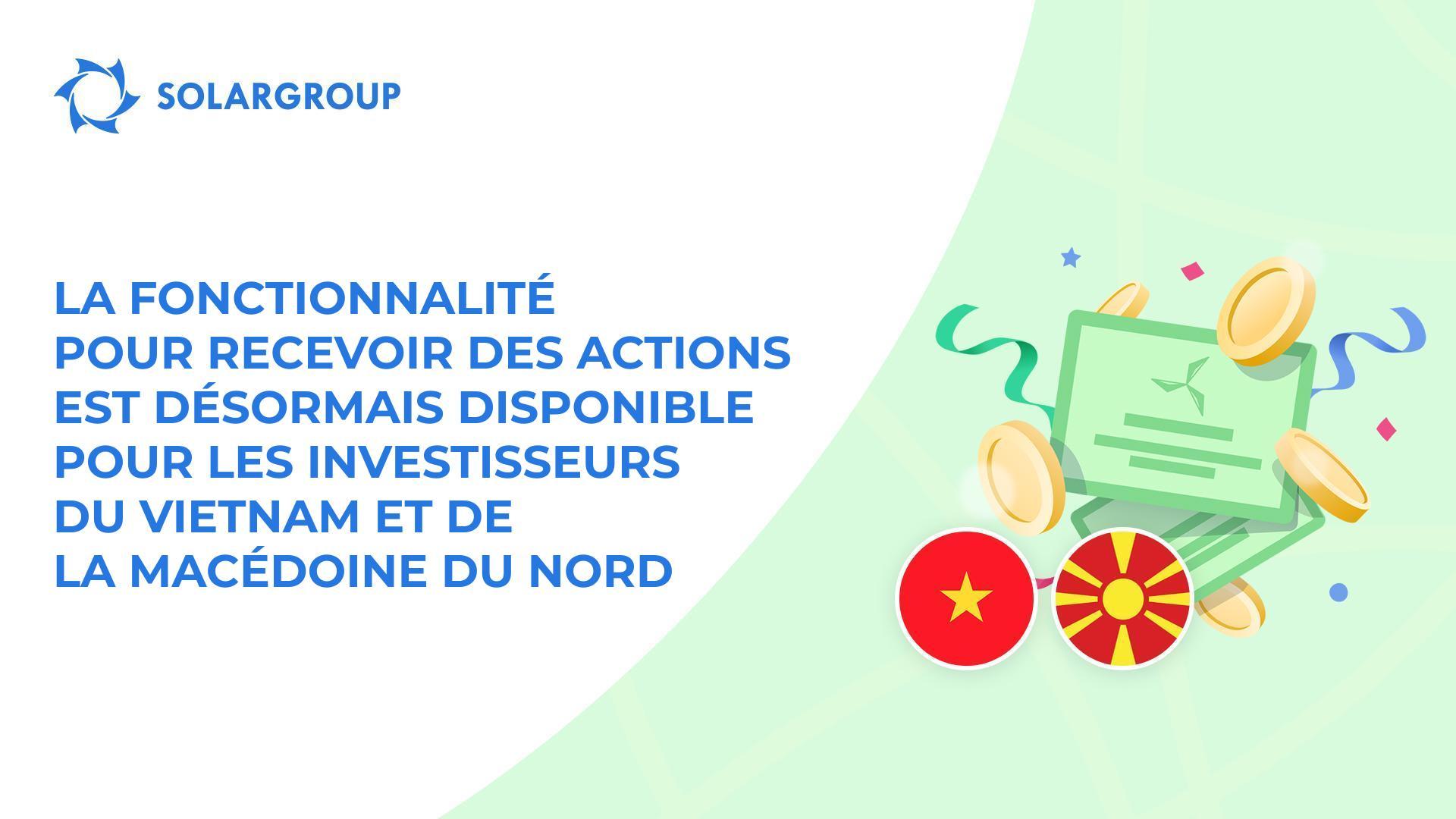 Mise en service simultanée de la fonctionnalité pour les investisseurs de deux pays !