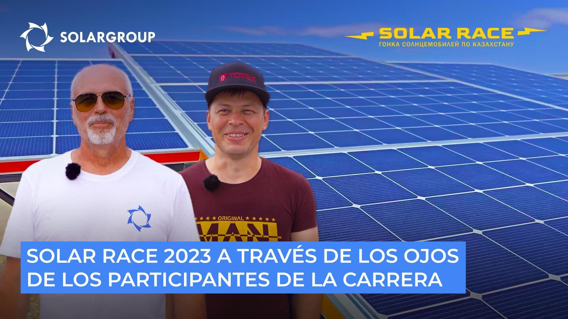 Solar race 2023 a través de los ojos de los participantes de la carrera