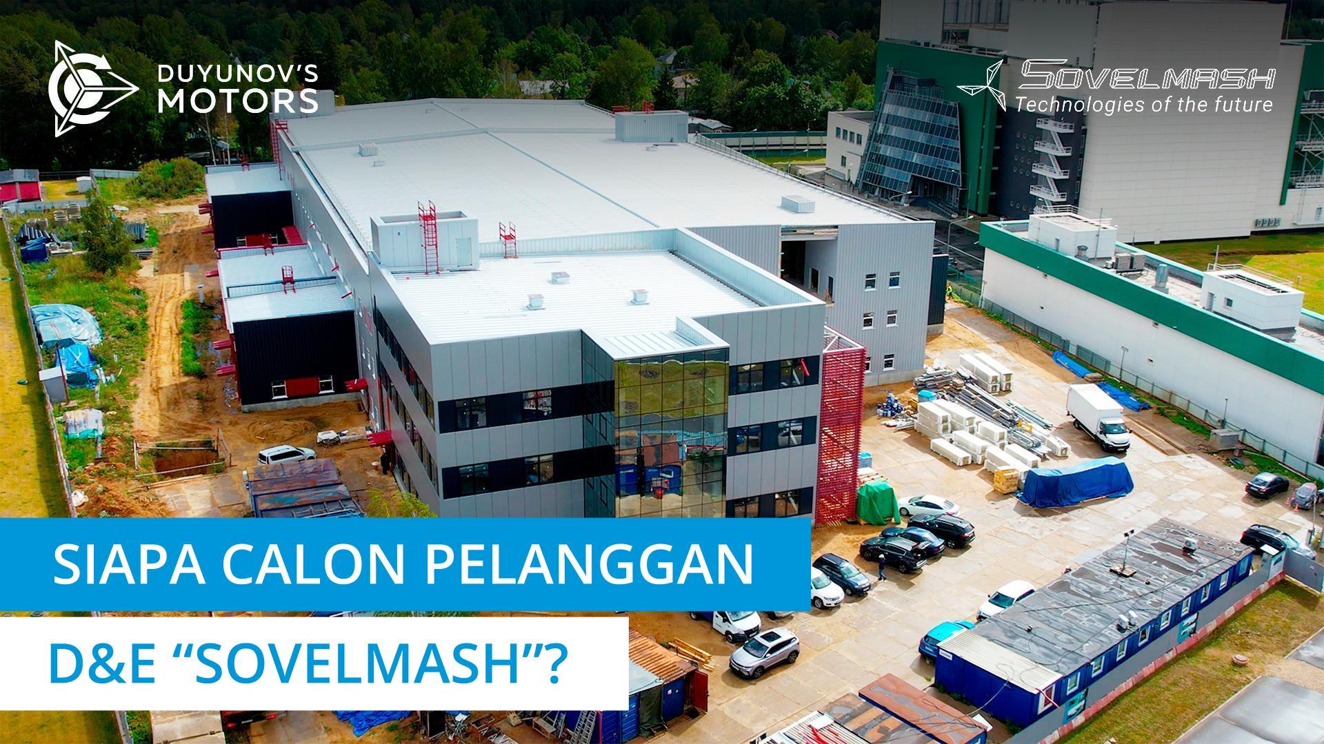 Bisnis teknologi rekayasa "Sovelmash" dan calon pelanggannya