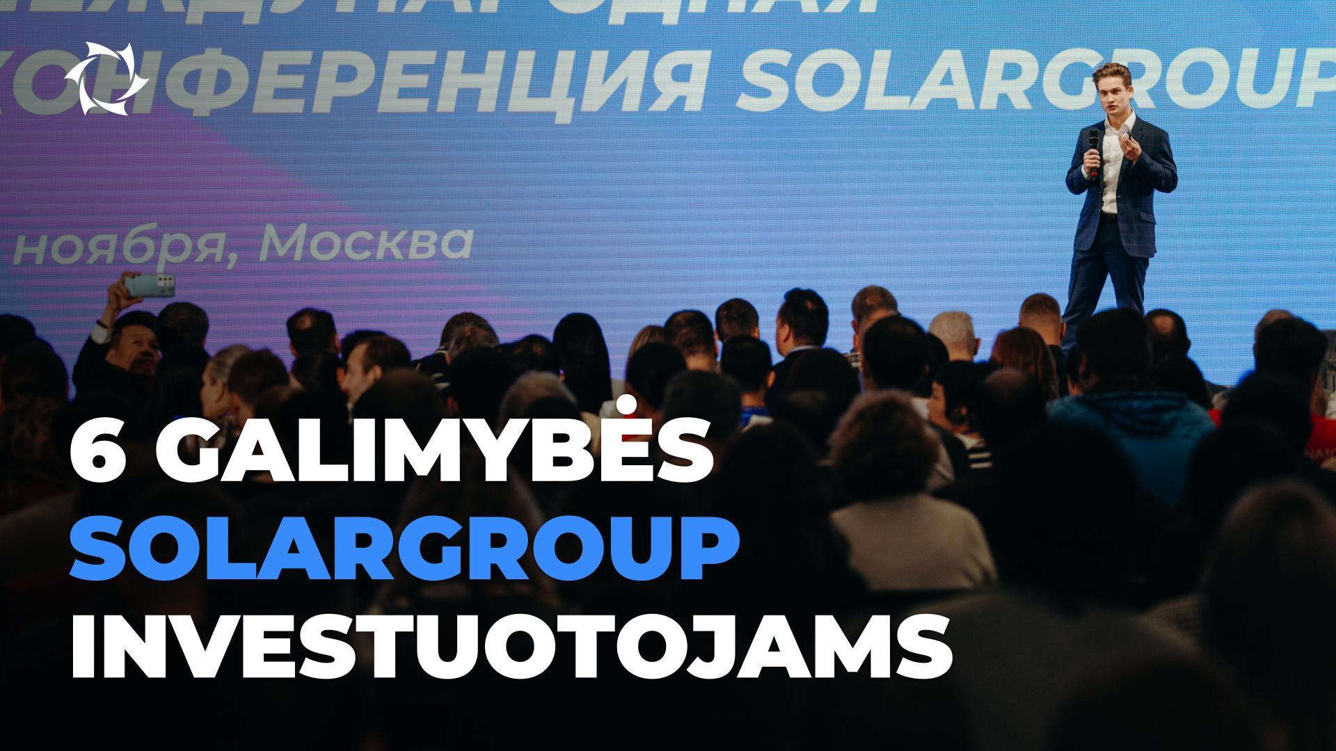 SOLARGROUP: prieinamos investicijos į stambų verslą