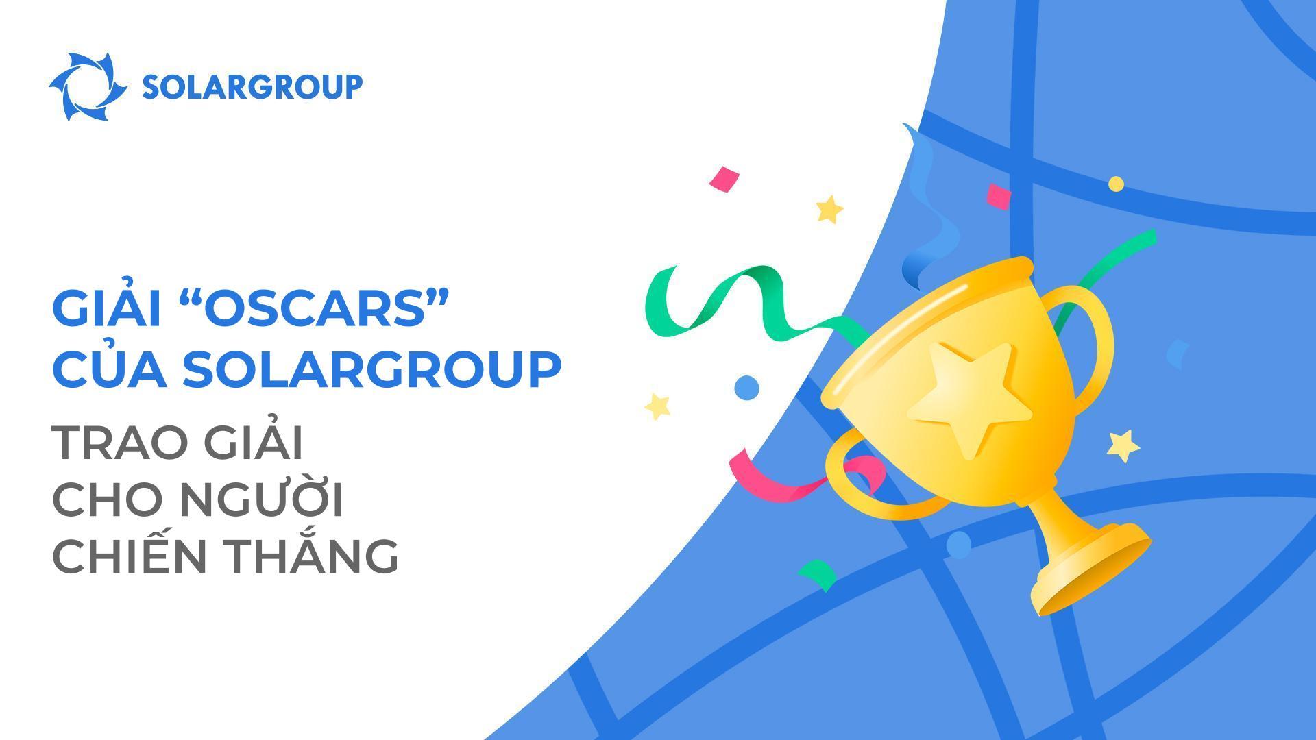 “Giải Oscar” của SOLARGROUP: trao giải cho người chiến thắng