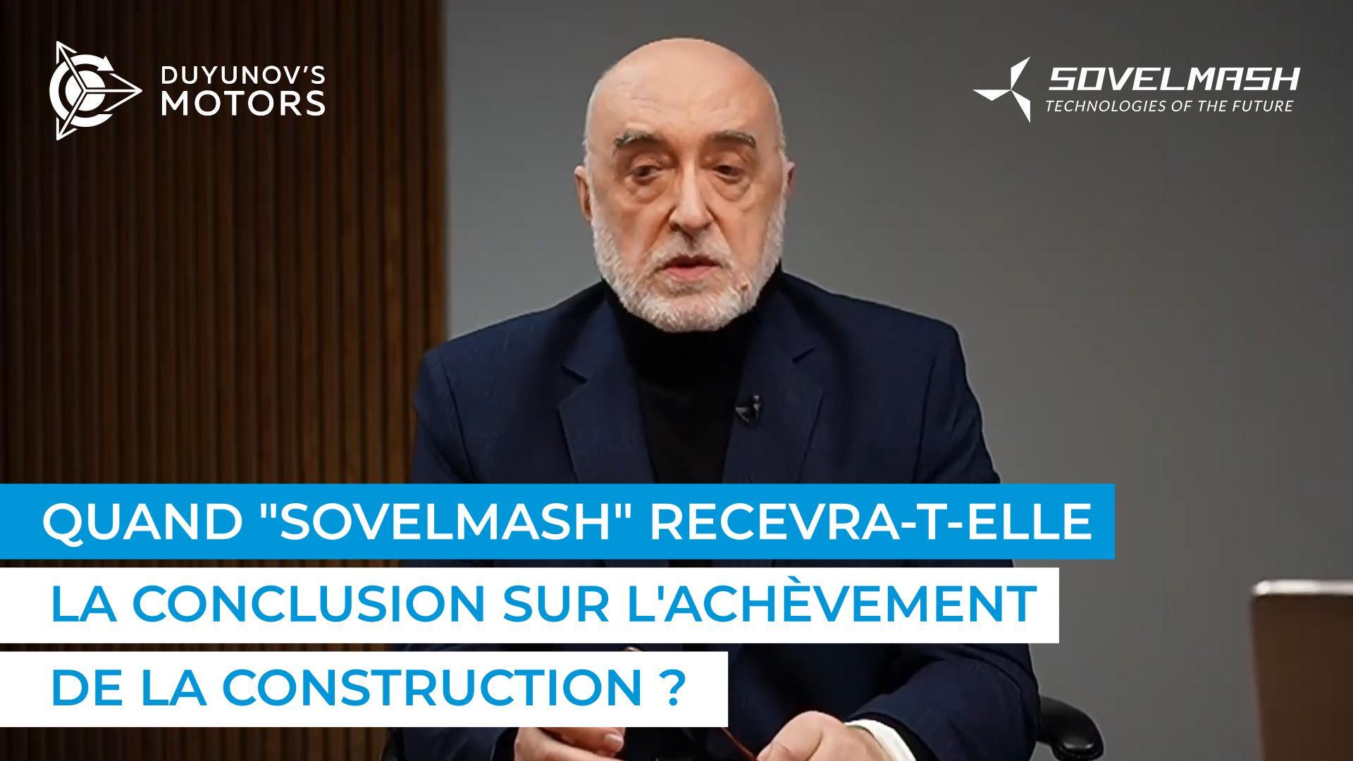 Dmitry DUYUNOV a expliqué ce qu'il reste à faire pour obtenir la conclusion sur l'achèvement de la construction
