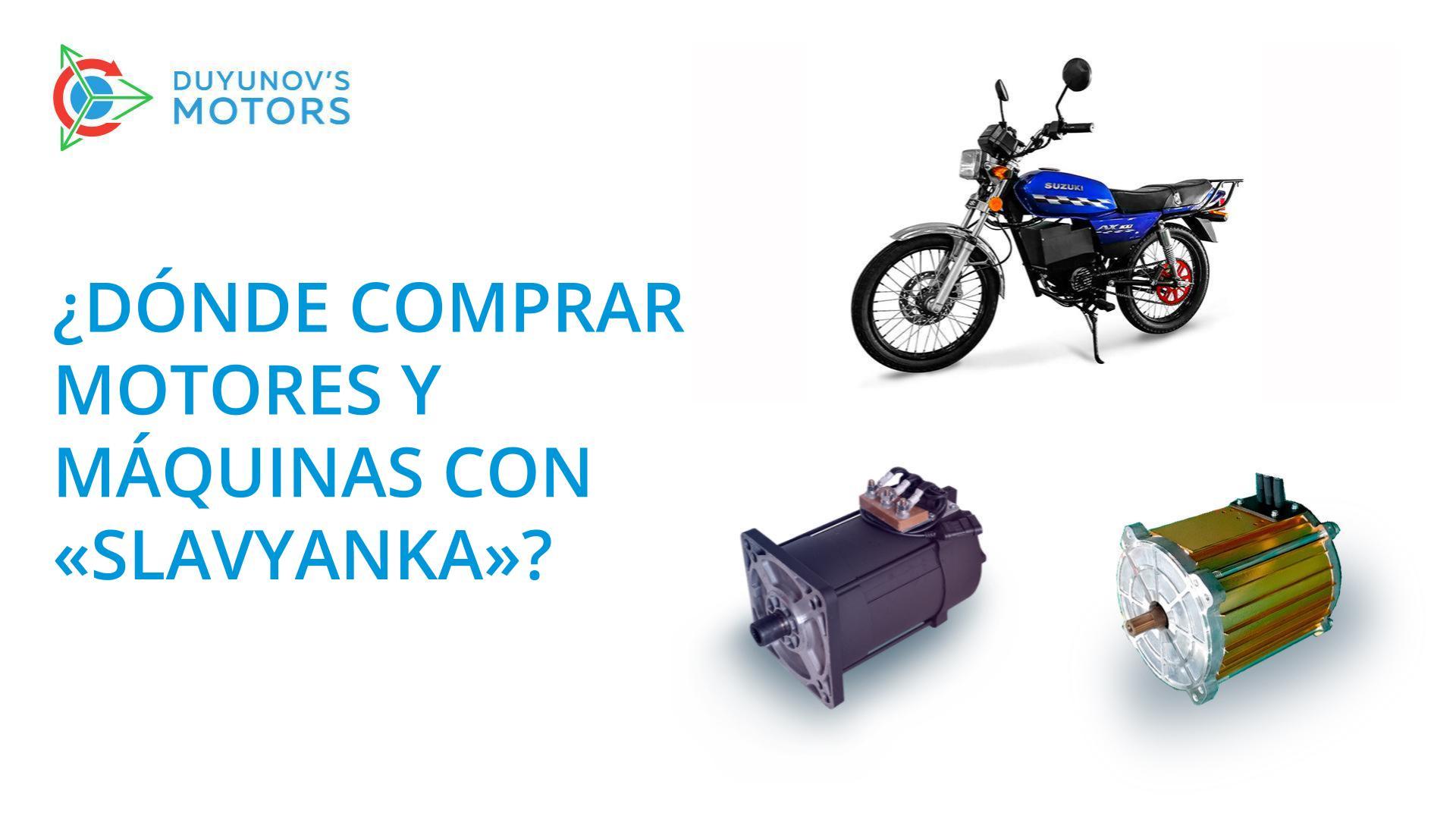 ¿Dónde comprar motores y máquinas con "Slavyanka"?