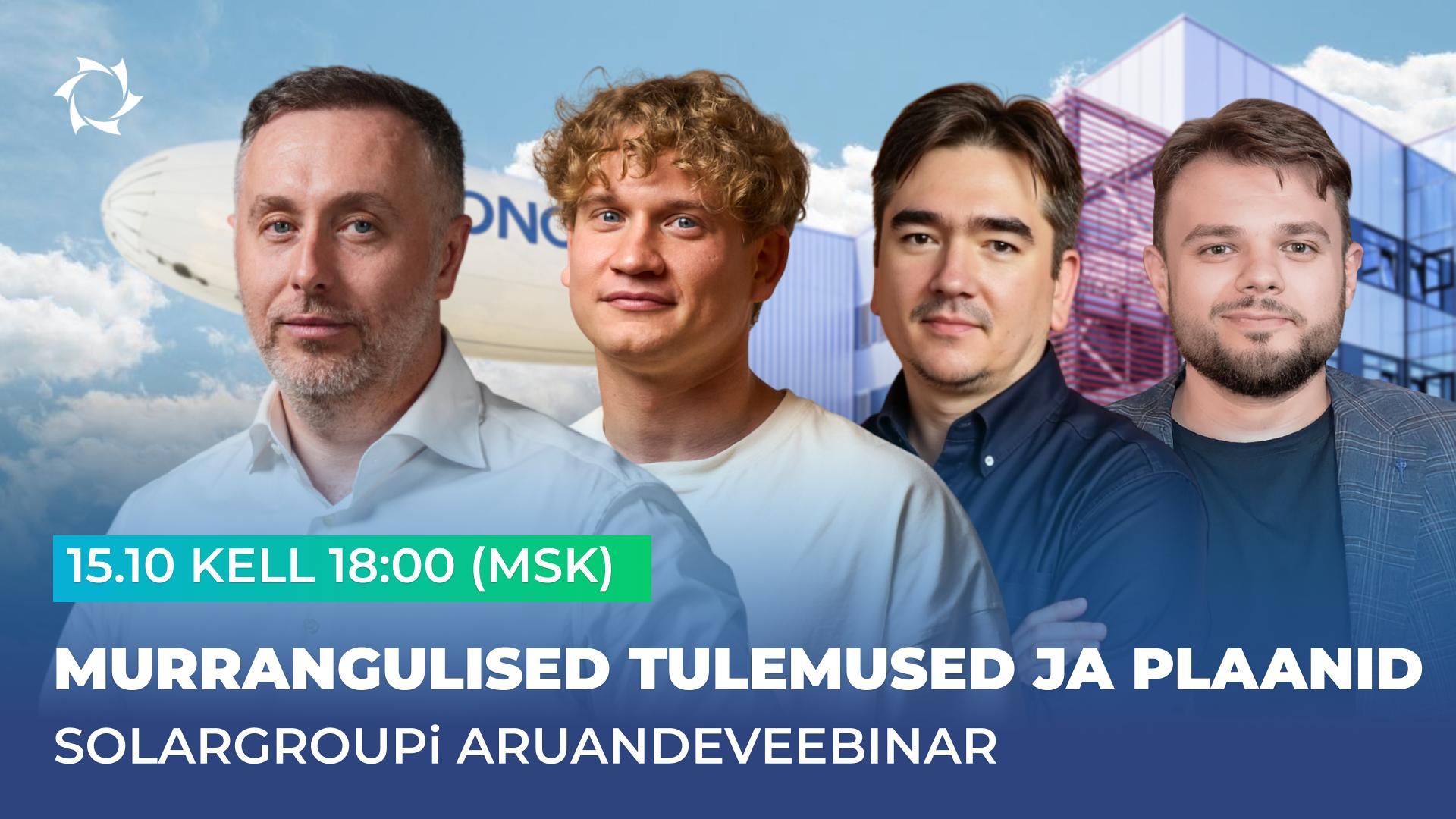 Esitage oma küsimus SOLARGROUPi juhtkonnale otse-eetris 15. oktoobril!