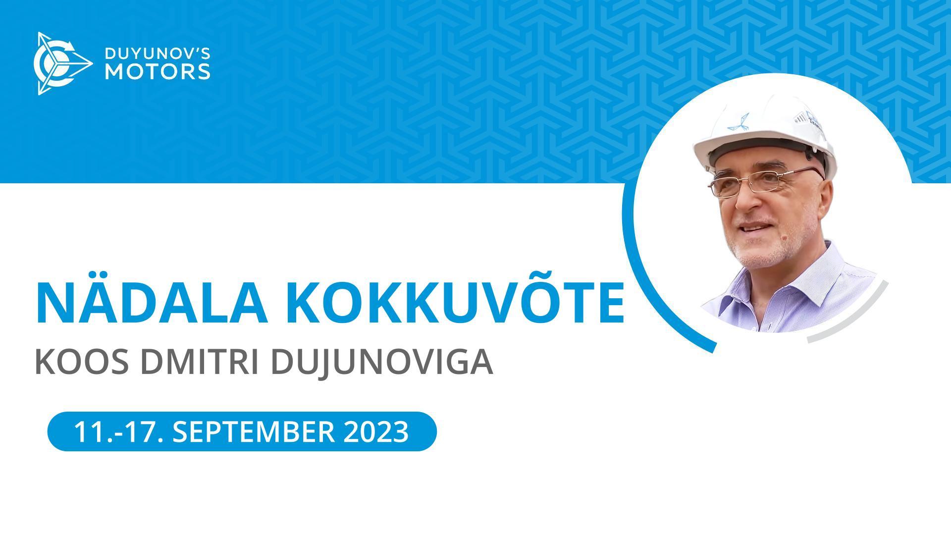 Dujunovi mootorid projekti nädala kokkuvõte