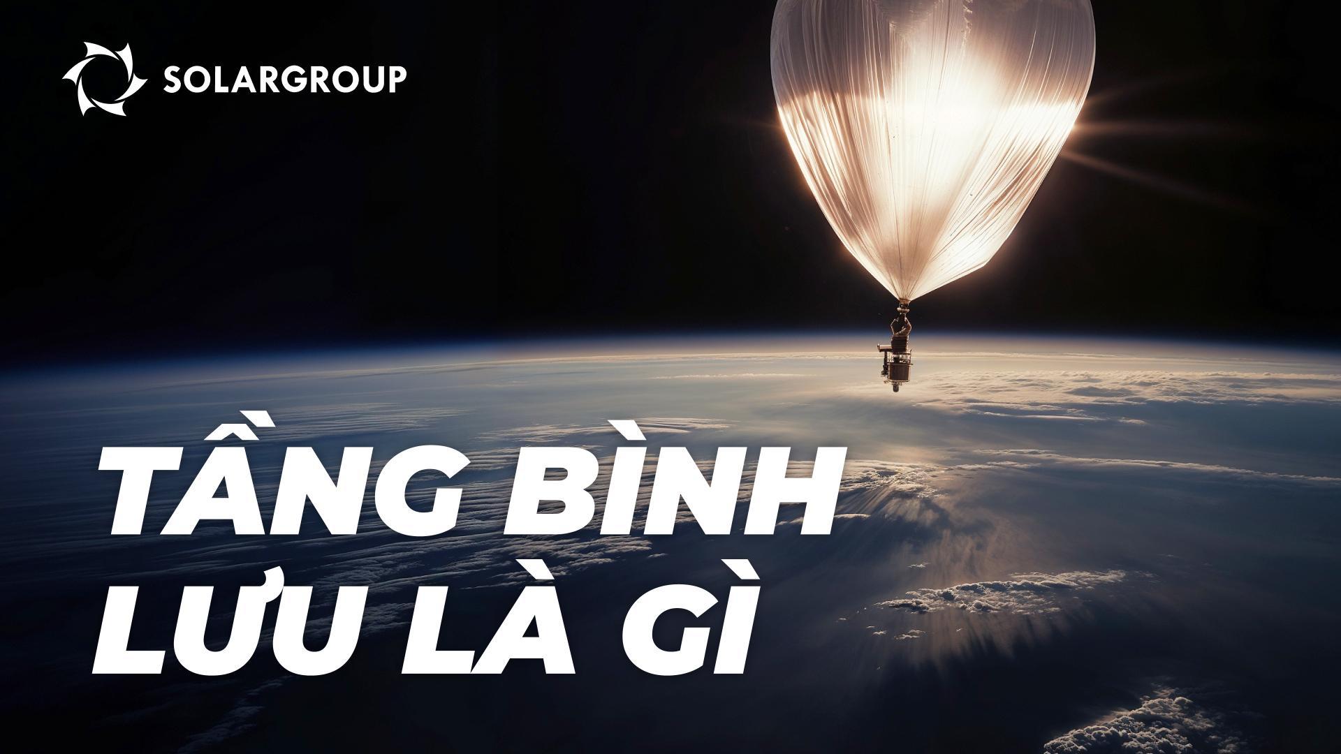 Tầng bình lưu: Điều gì đang xảy ra ở đó, tầng bình lưu có ảnh hưởng gì đến chúng ta và chúng ta ảnh hưởng đến tầng bình lưu như thế nào