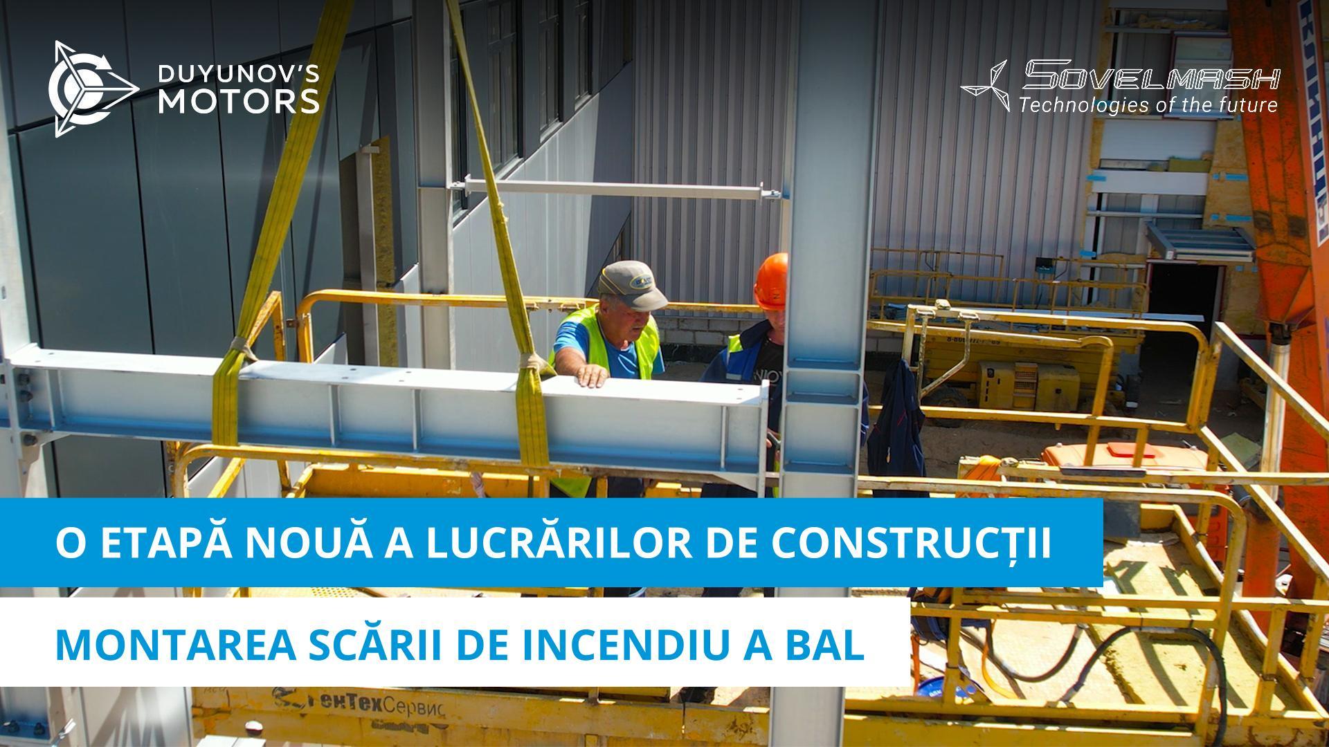 O etapă nouă a lucrărilor de construcții: montarea scării de incendiu a BAL