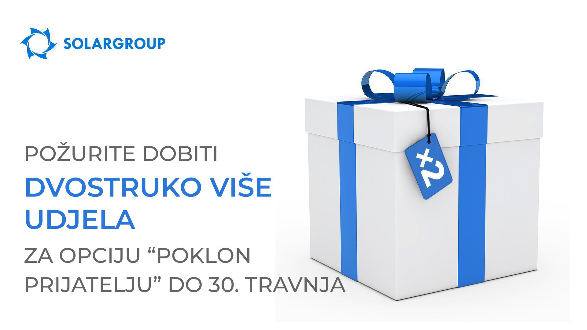 Preostalo vam je manje od tjedan dana da dobijete dvostruko više udjela za opciju "Poklon prijatelju"