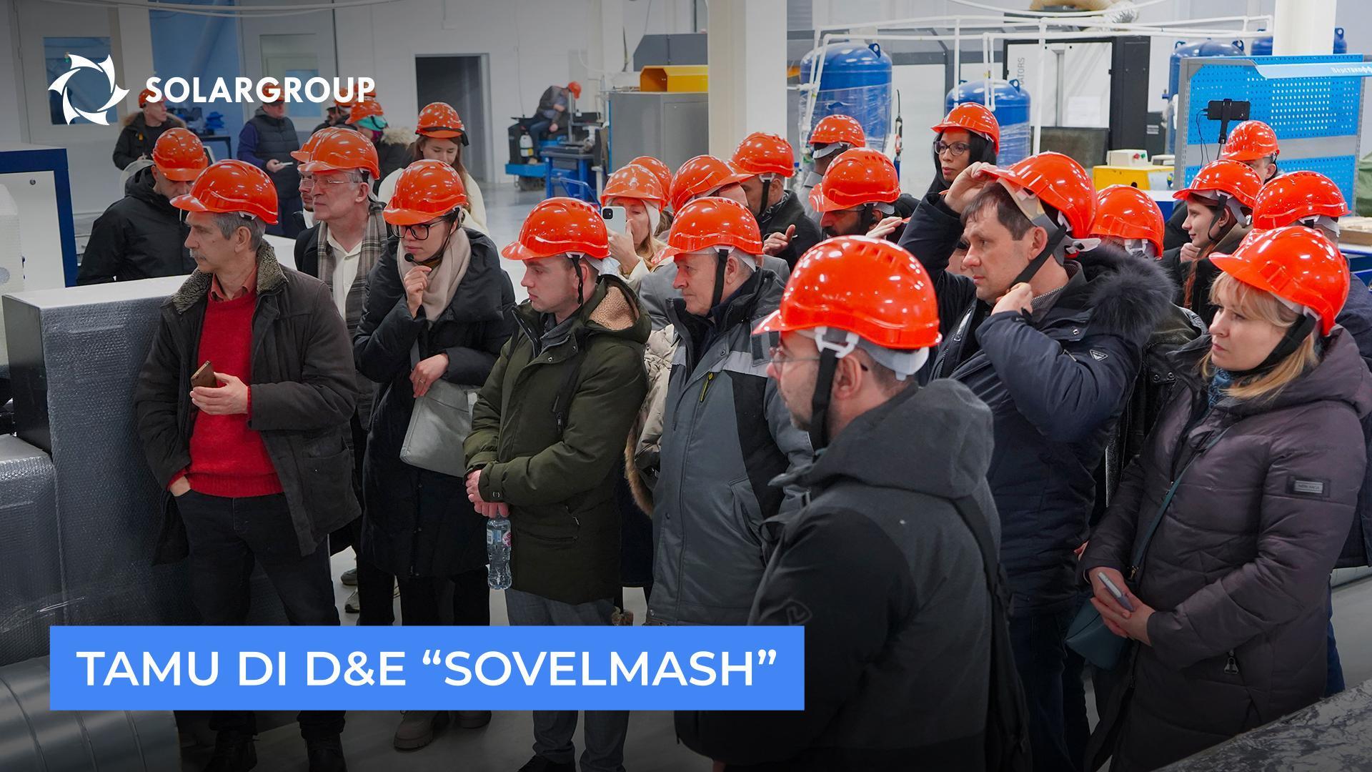 Siapa yang mengunjungi lokasi konstruksi "Sovelmash"?