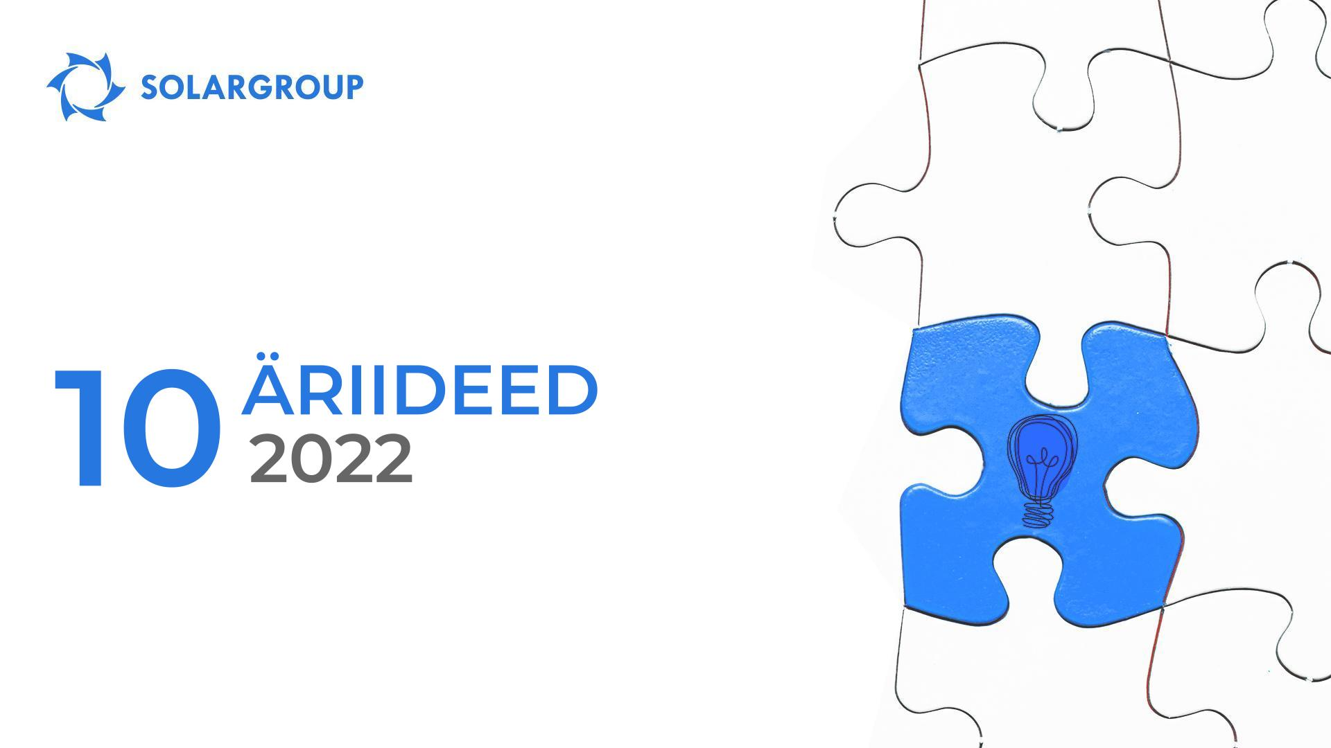 10 äriideed 2022