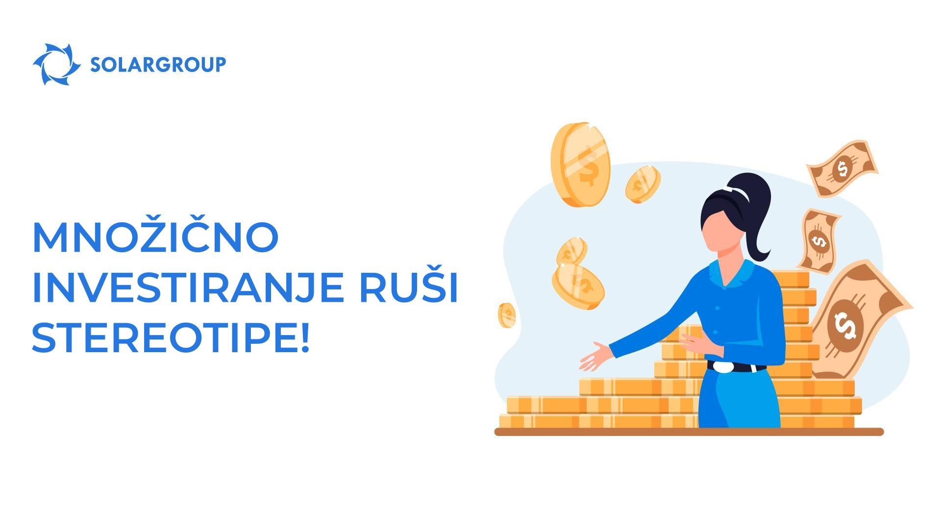 Množično investiranje ruši stereotipe!