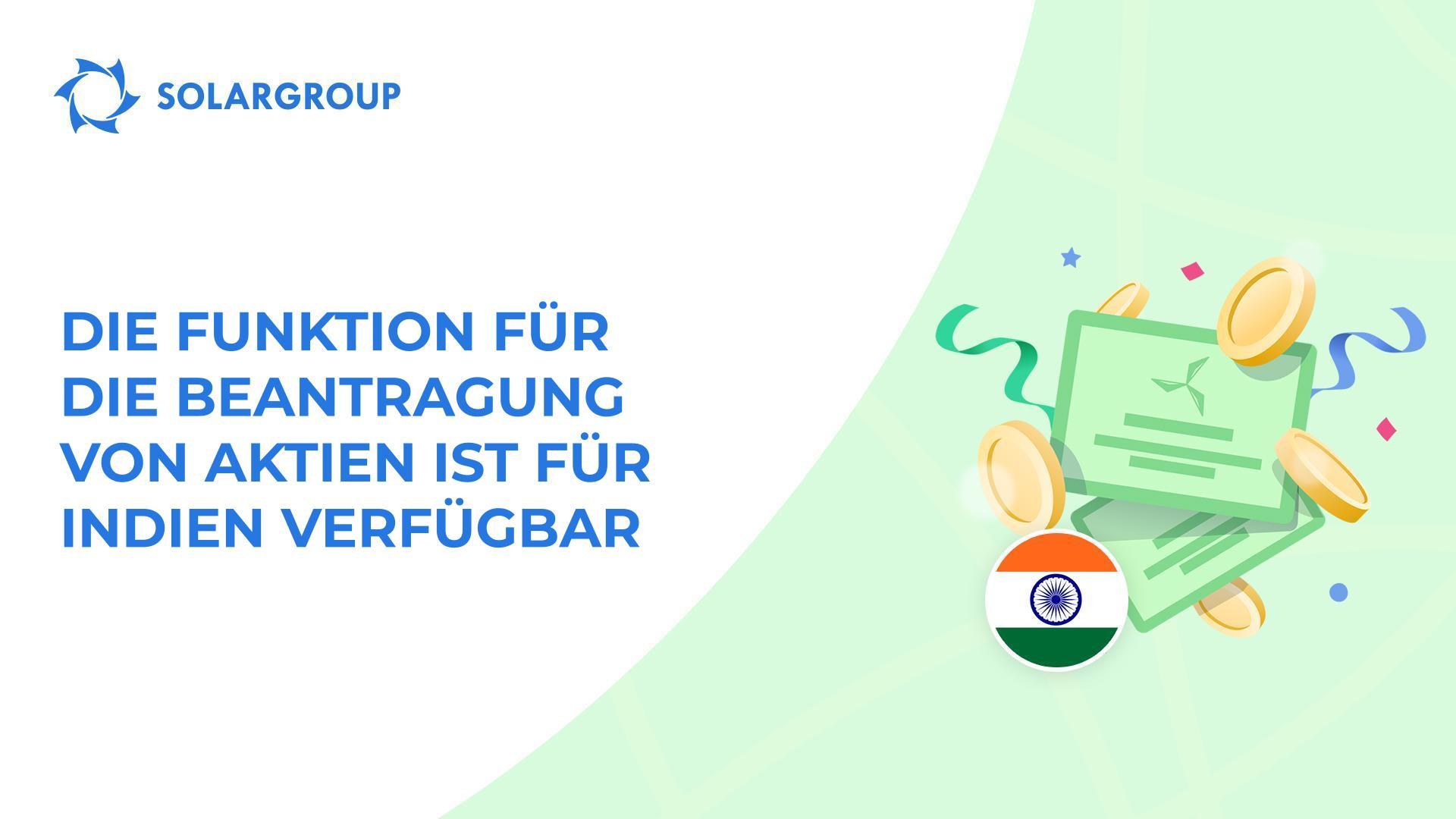 Die Funktion steht nun Investoren aus Indien zur Verfügung!