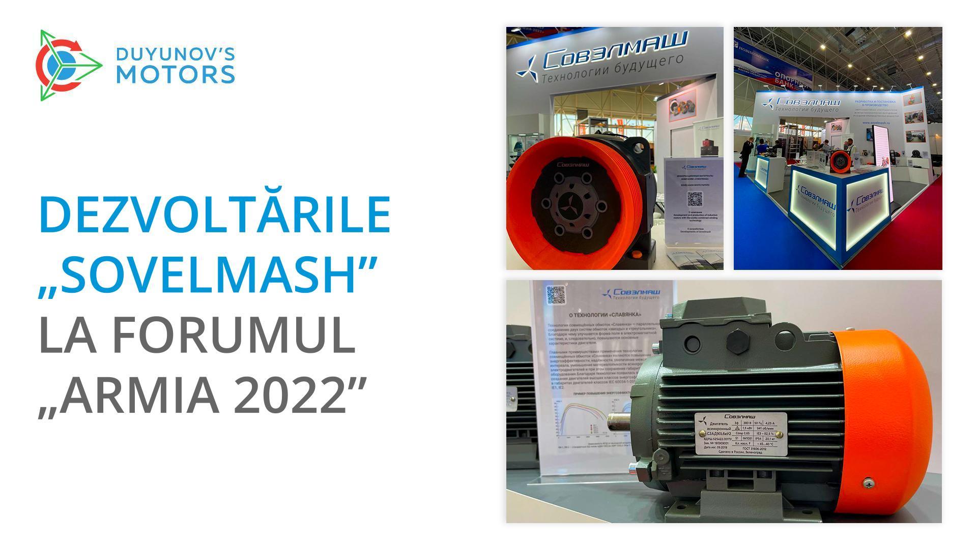 Dezvoltările „Sovelmash” la forumul „Armia 2022”