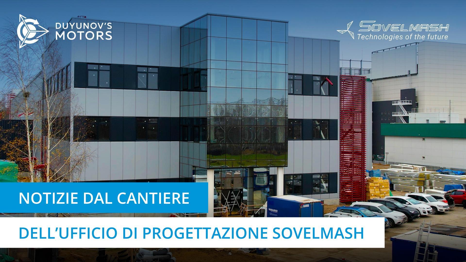 Novità dal cantiere dell'ufficio di progettazione Sovelmash