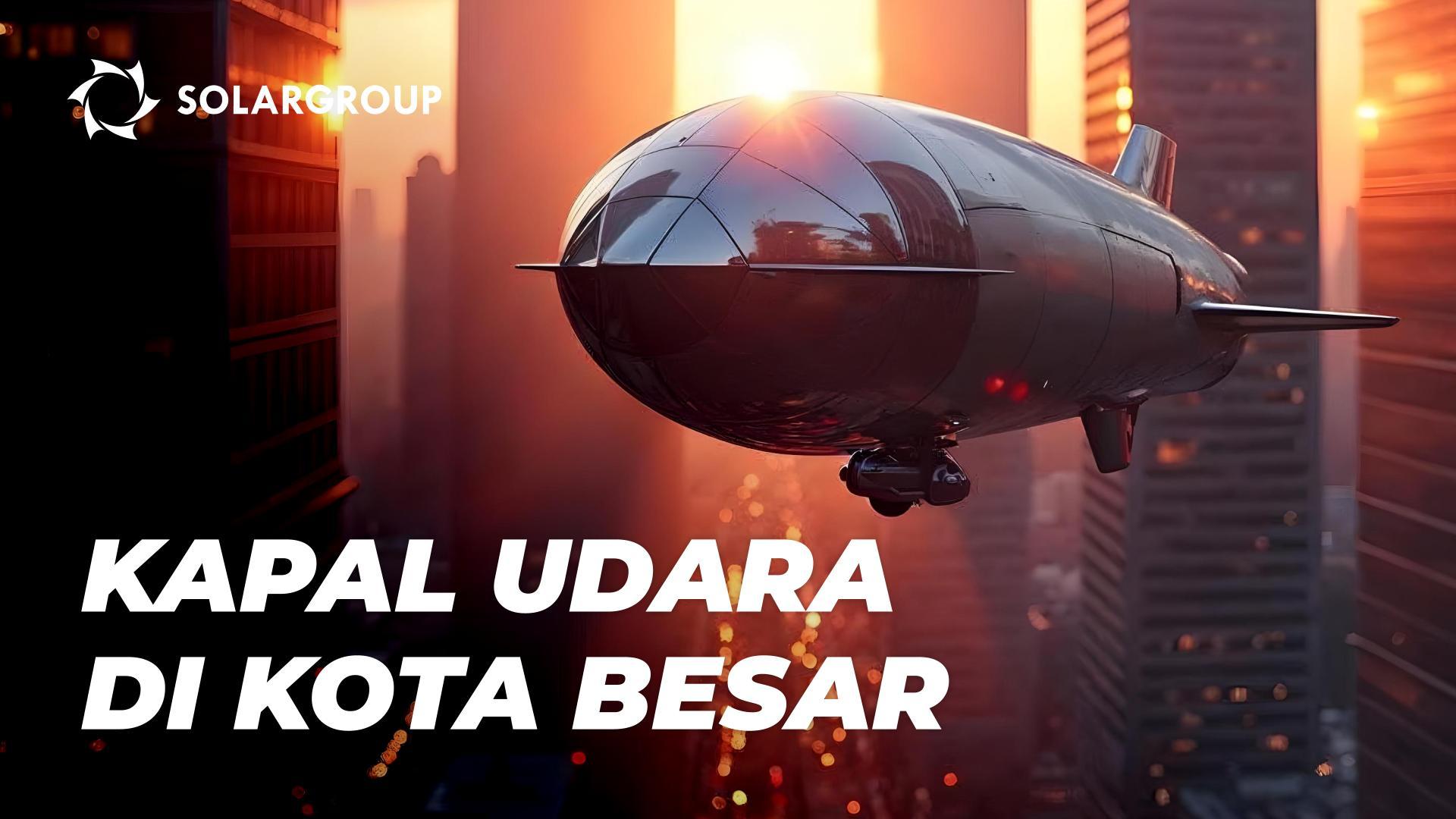 Kapal udara di dalam kota: masa kini dan masa depan aeronautika perkotaan