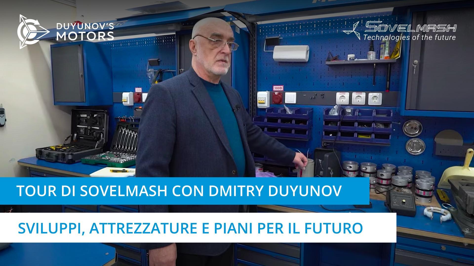 Un tour di Sovelmash con Dmitry Duyunov: sviluppi, attrezzature e piani per il futuro