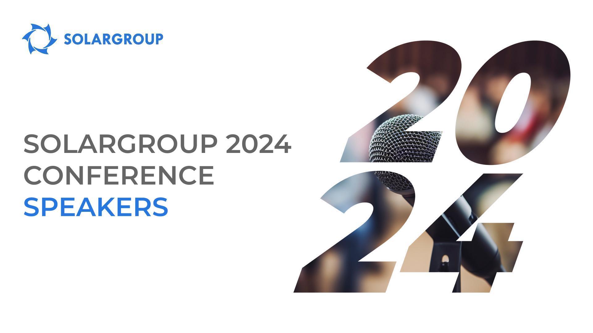 Who will be speaking at the SOLARGROUP International Conference in Moscow?
